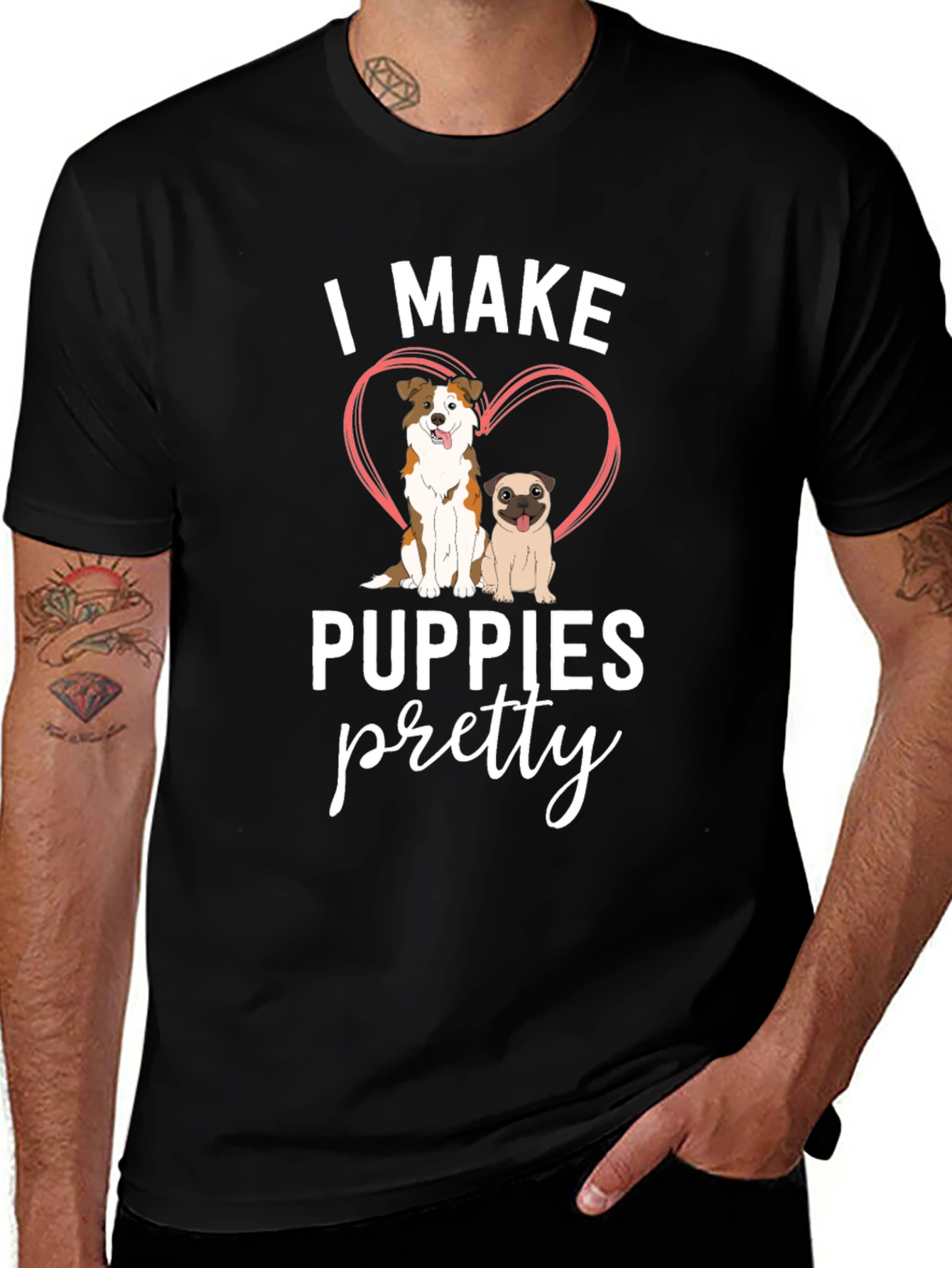 I Make Puppies Pretty Black T-Shirt