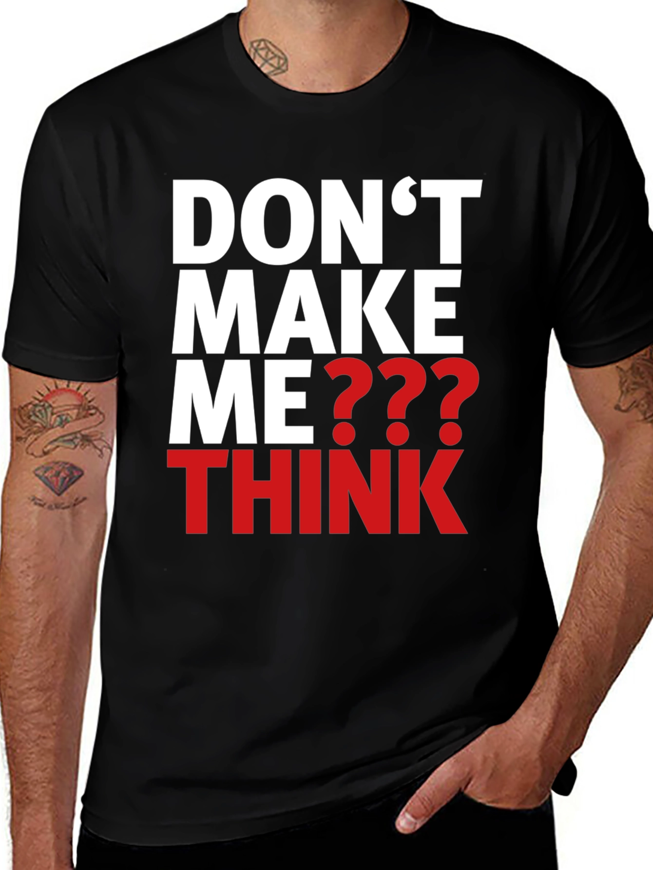Variant 22 of Don't Make Me Think Graphic T-Shirt