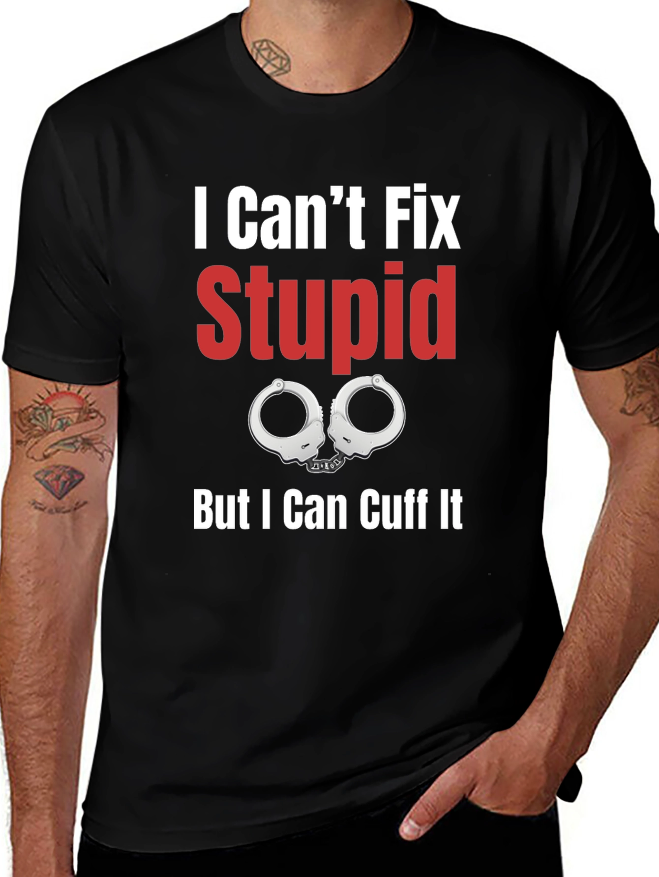 Variant 24 of Funny I Can't Fix Stupid Men's Graphic T-Shirt