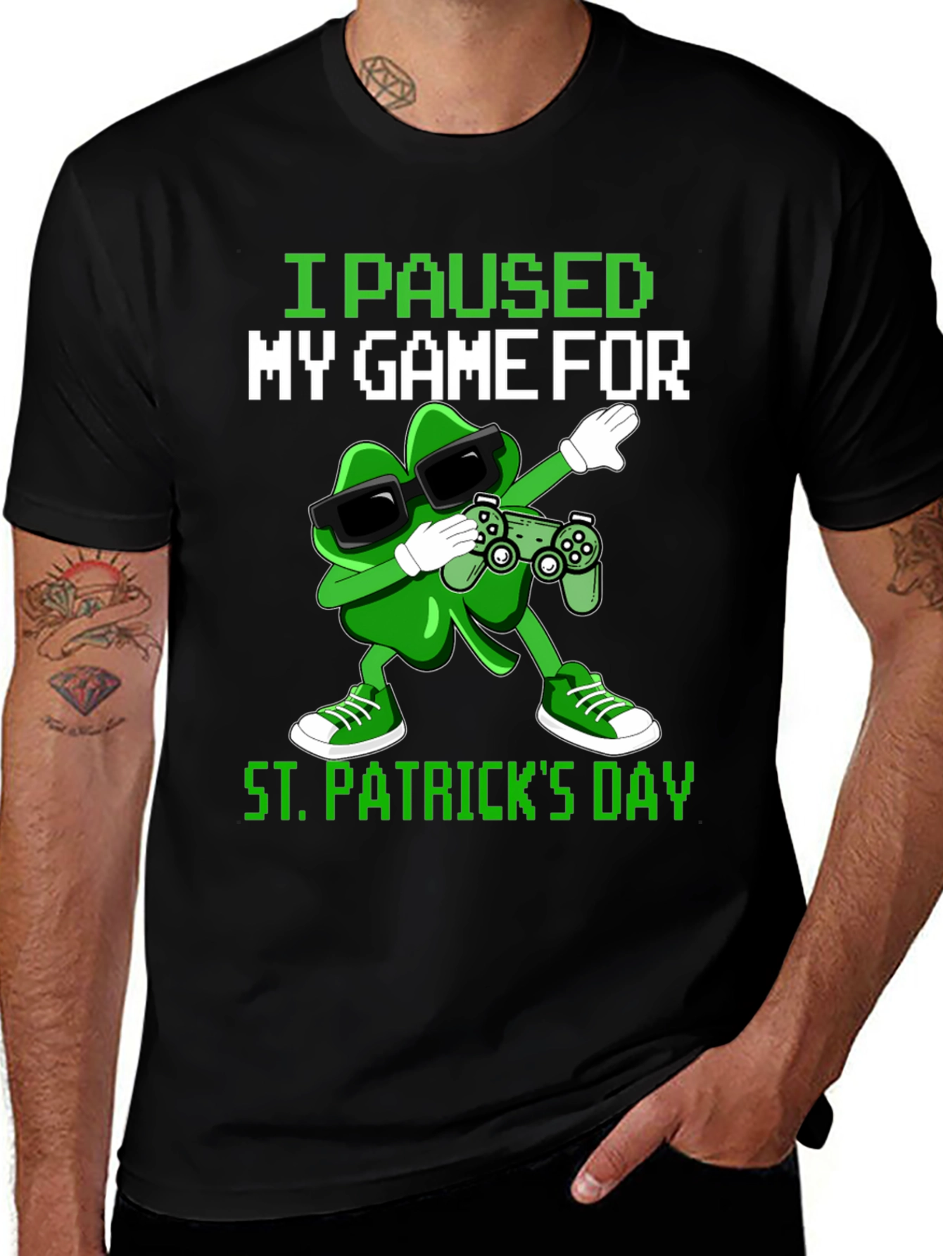 I Paused My Game for St. Patrick's Day T-Shirt