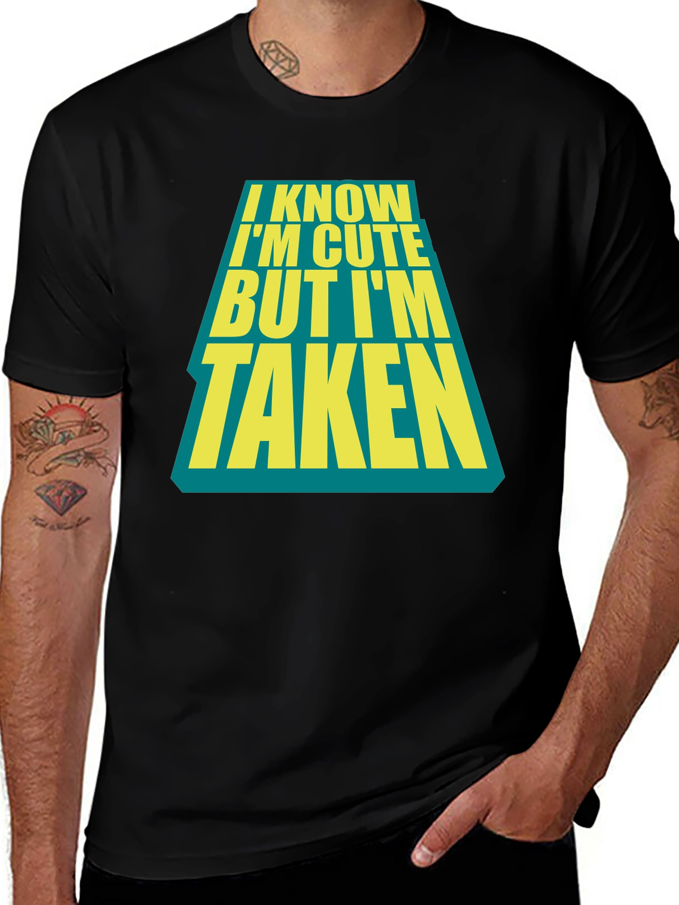 Variant 19 of I Know I'm Cute But I'm Taken Black T-Shirt
