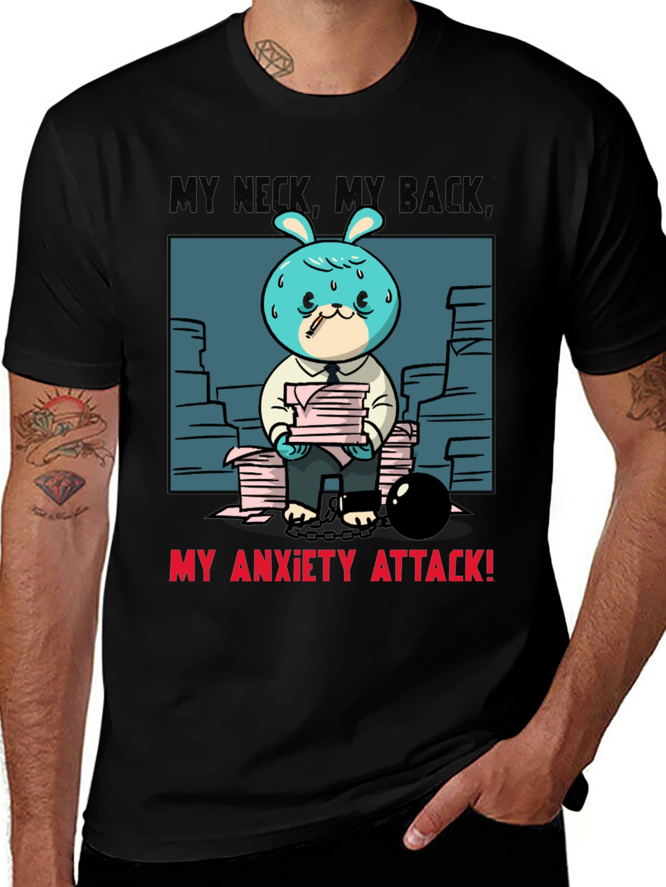 Variant 27 of My Neck, My Back, My Anxiety Attack T-Shirt
