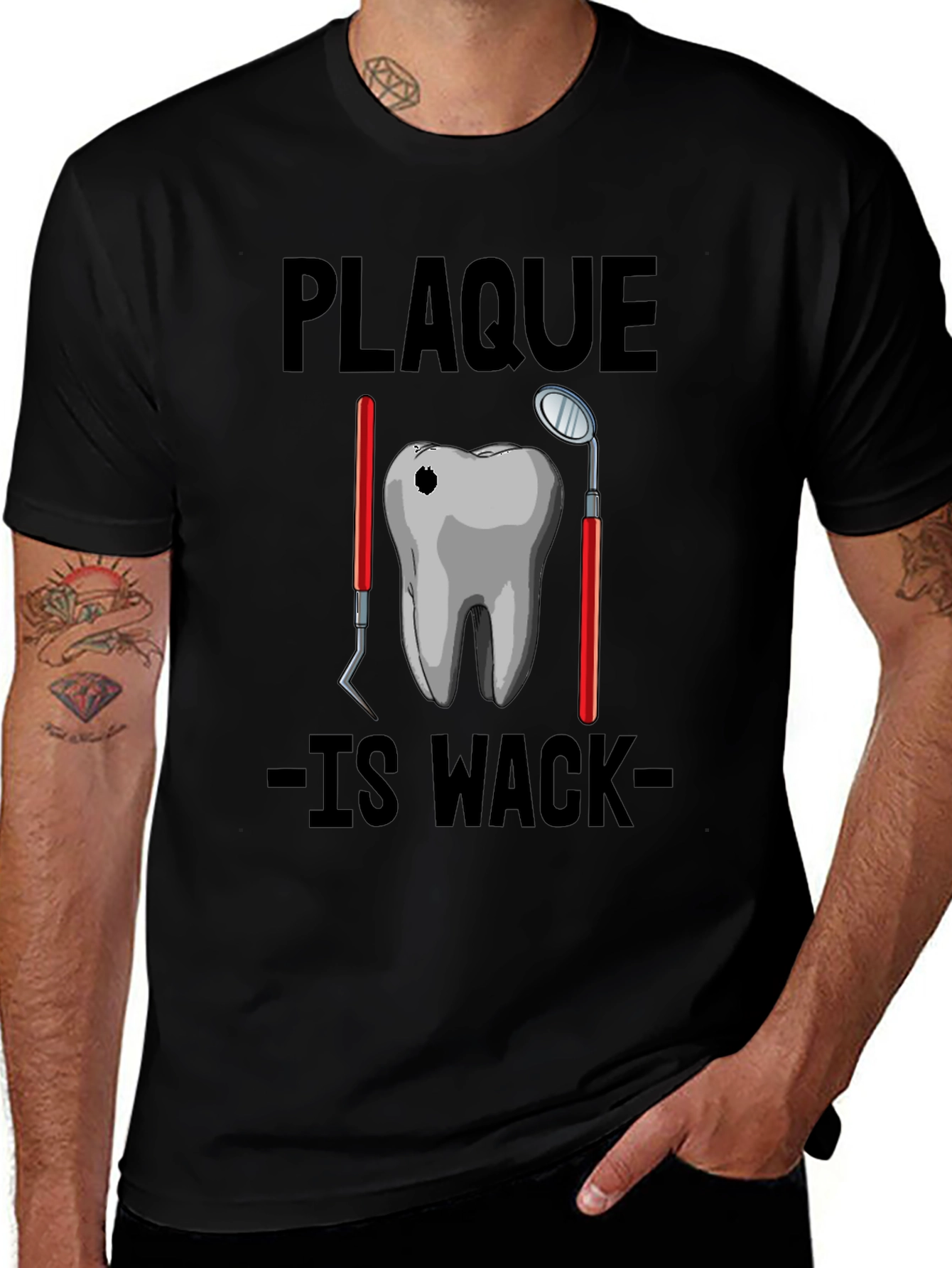 Variant 21 of Plaque is Wack Funny Dentist T-Shirt