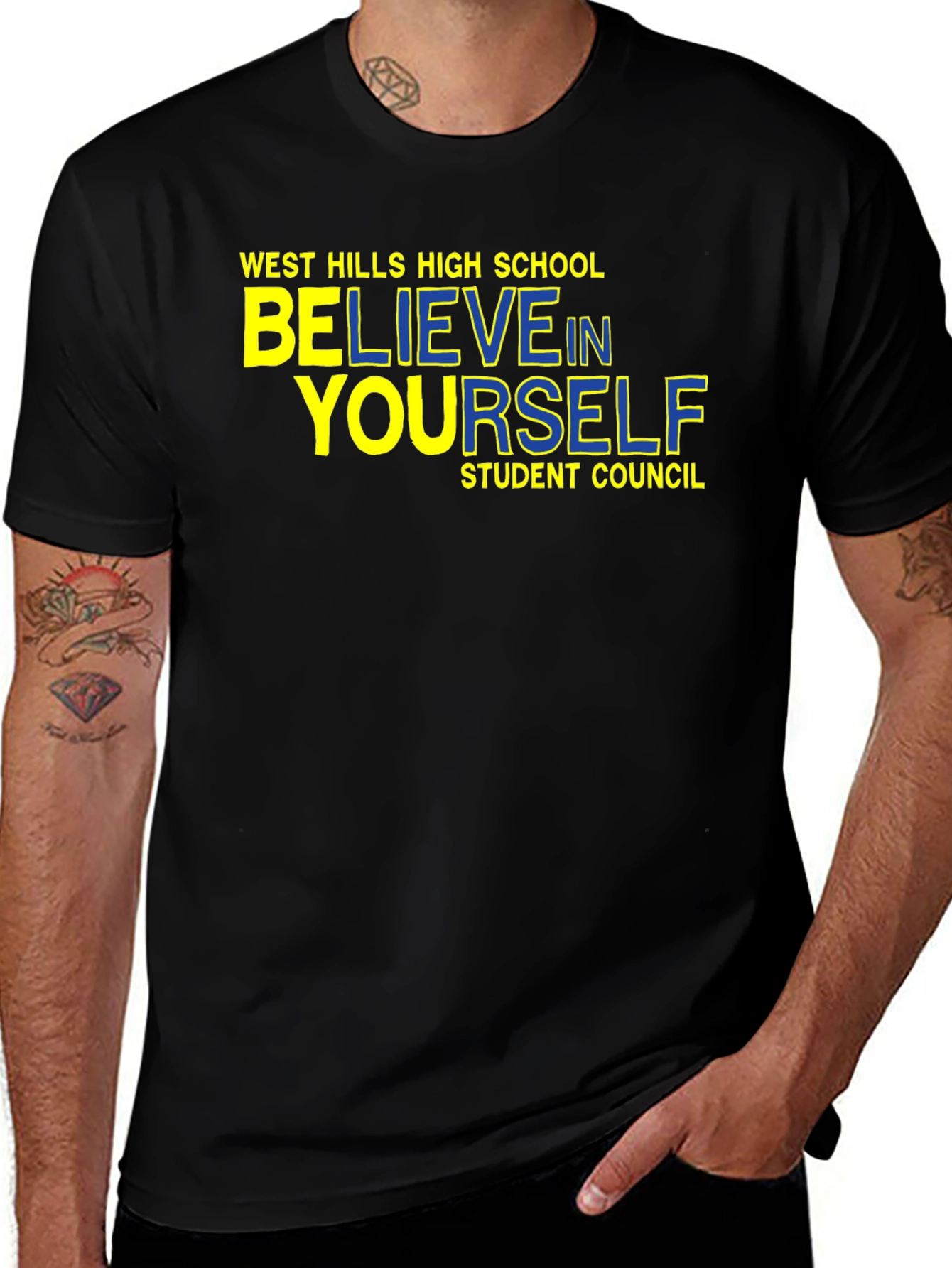 Believe In Yourself T-Shirt - West Hills High School