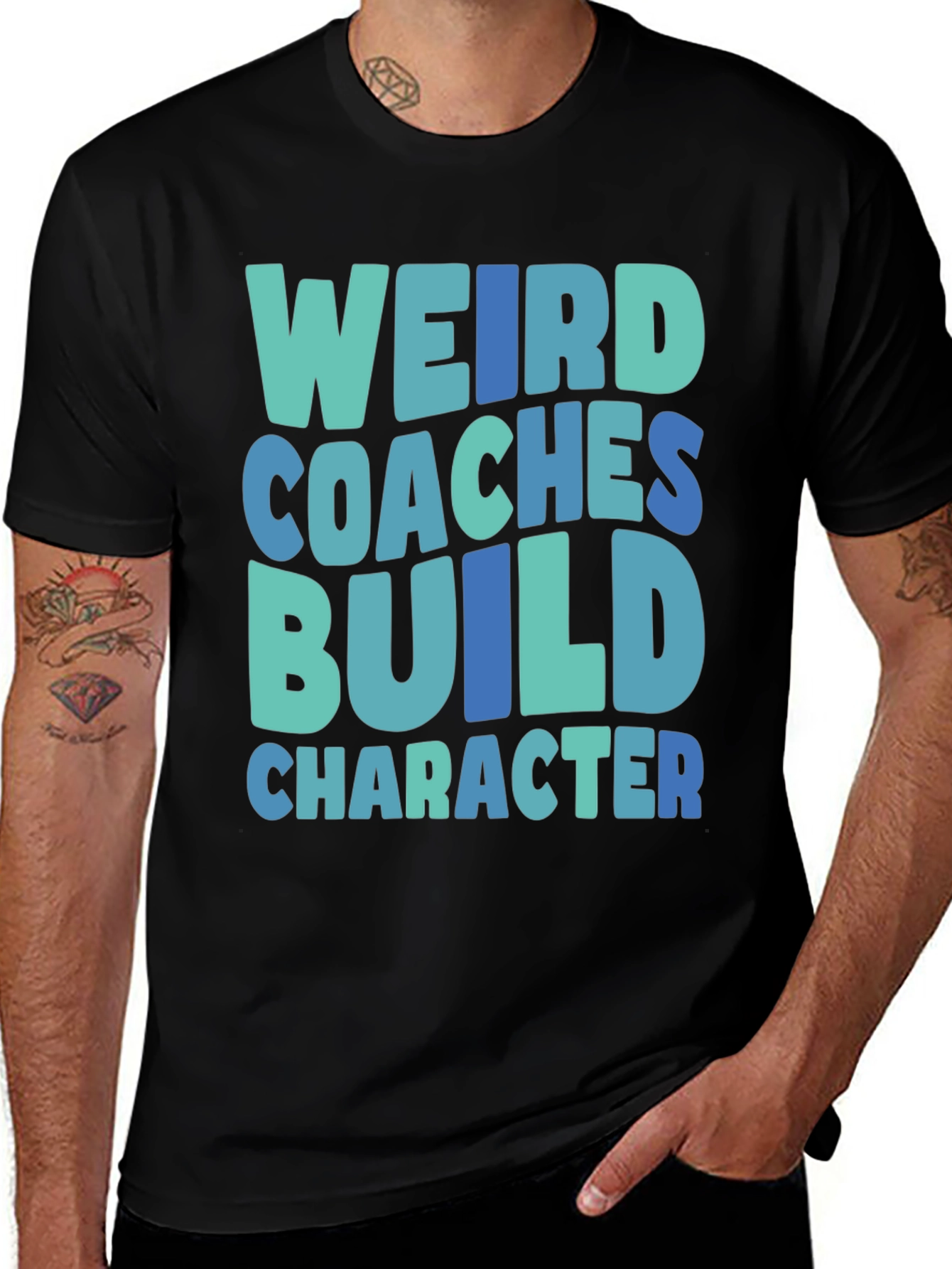 Variant 6 of Weird Coaches Build Character T-Shirt