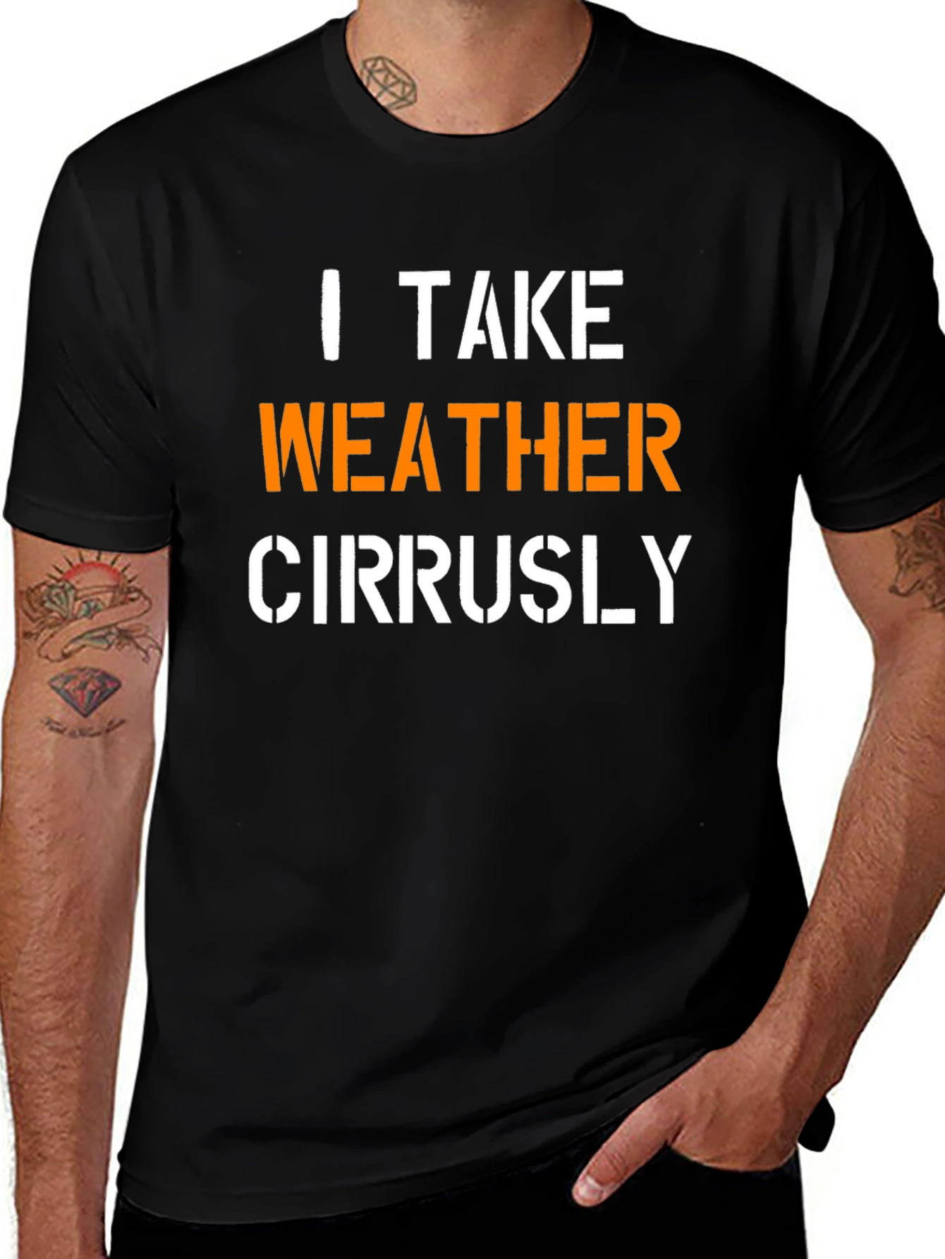 Variant 25 of Weather Humor Tee - I Take Weather Cirrusly T-Shirt