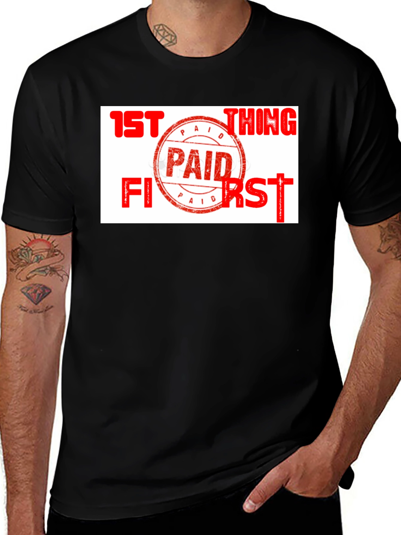 Variant 8 of Paid First T-Shirt - Funny Slogan Tee