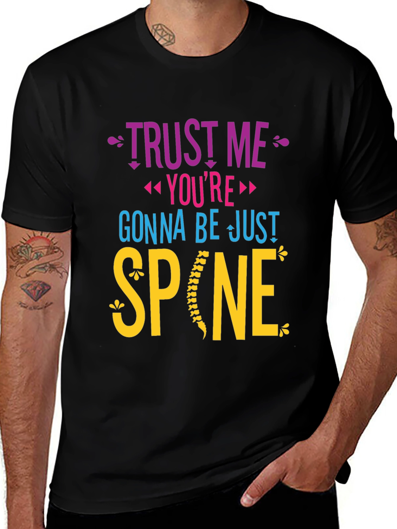 Variant 20 of Trust Me You're Gonna Be Just Spine Graphic T-Shirt