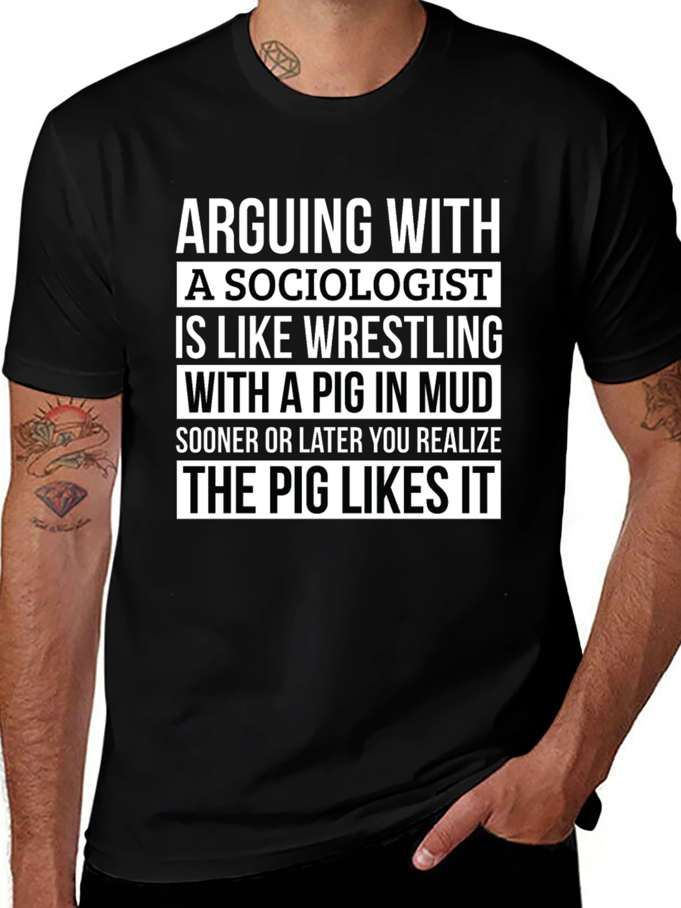 Variant 21 of Sociologist Pig in Mud T-Shirt