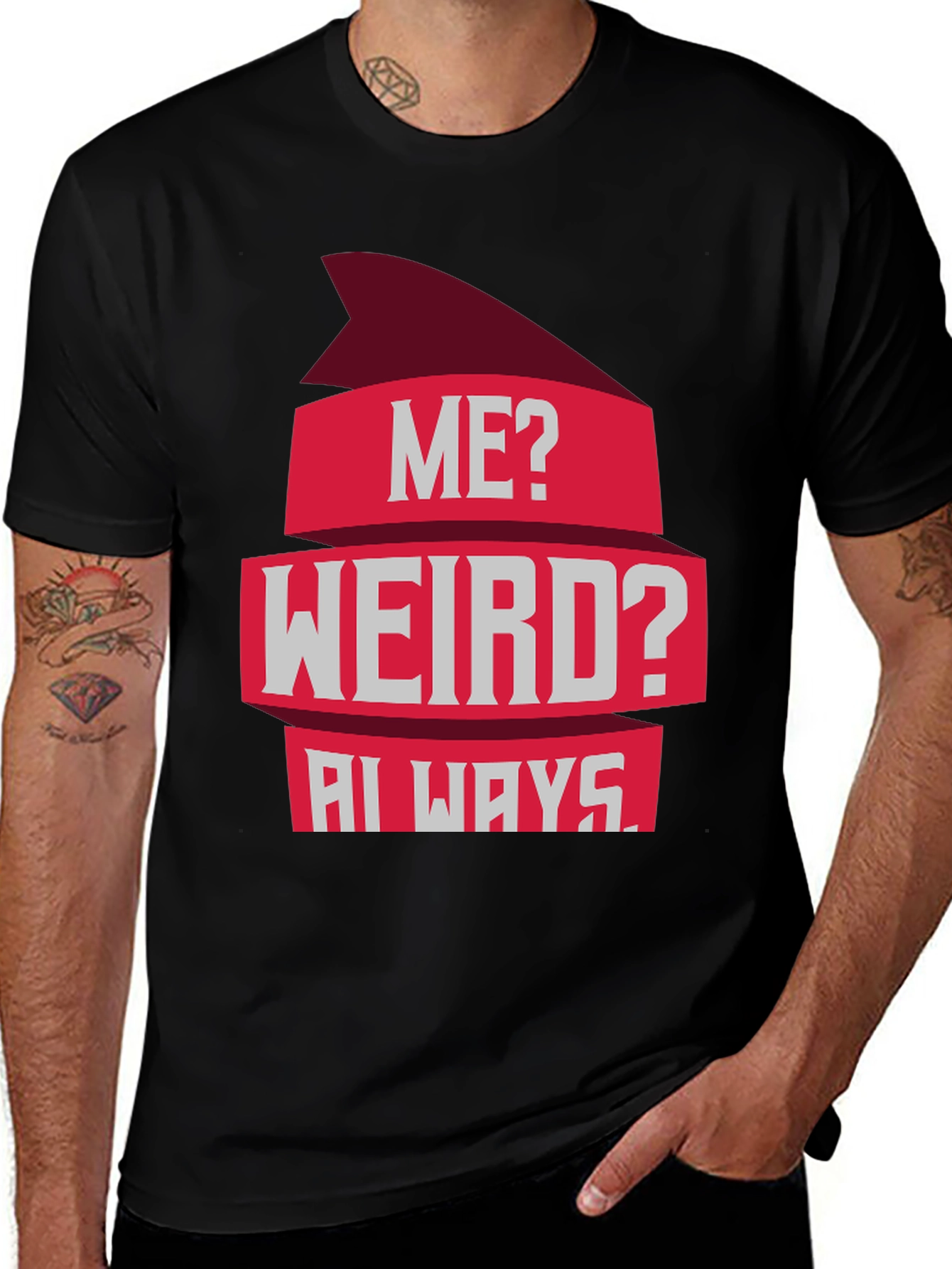 Variant 2 of Me? Weird? Always! Graphic Tee - Casual Style