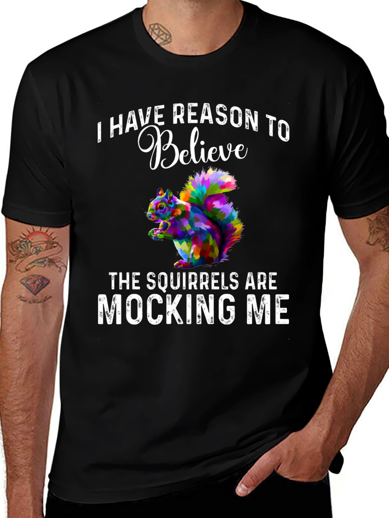 Variant 23 of Squirrel Mocking T-Shirt: Believe the Hype!