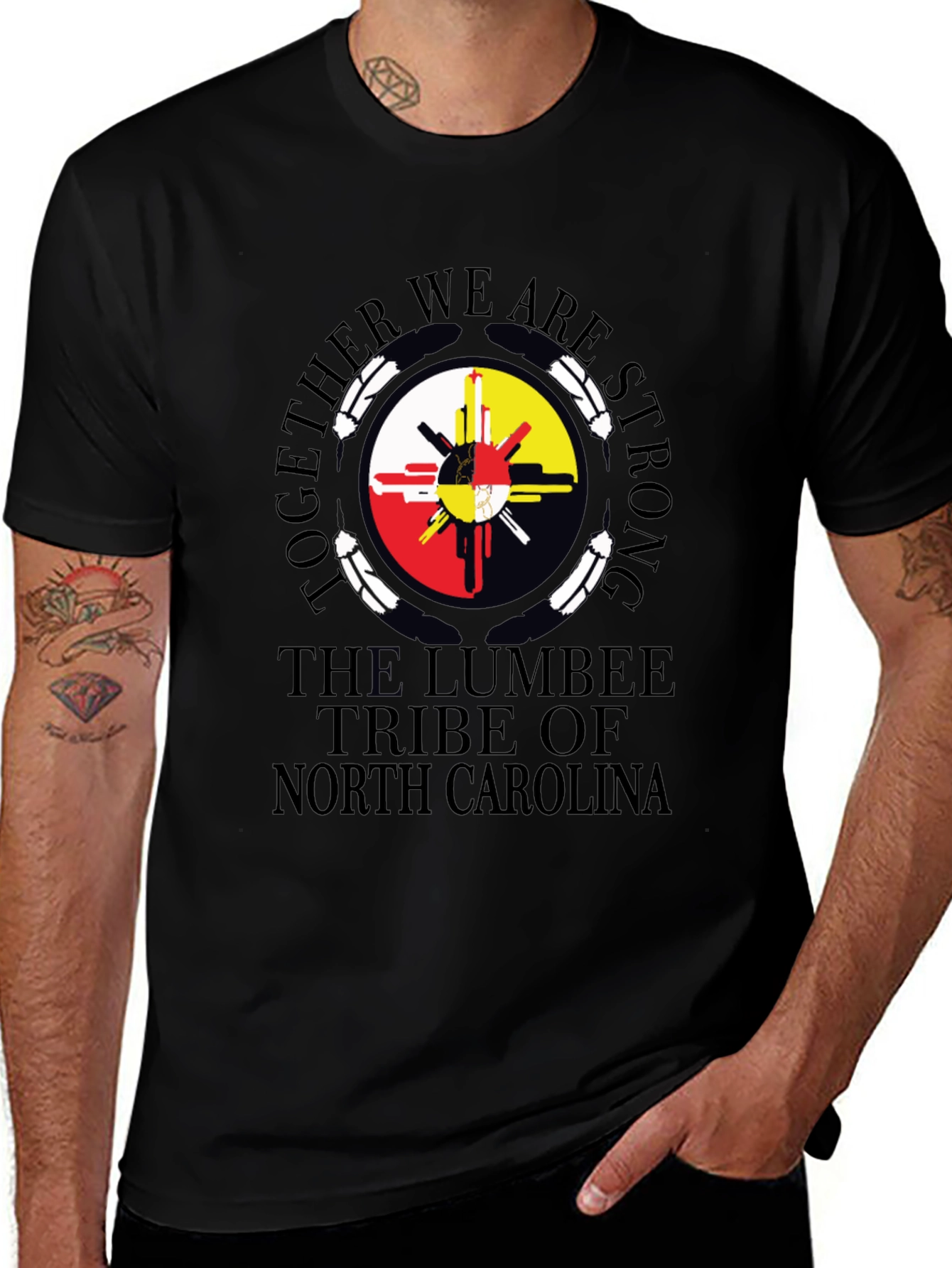 Lumbee Tribe T-Shirt - Together We Are Strong