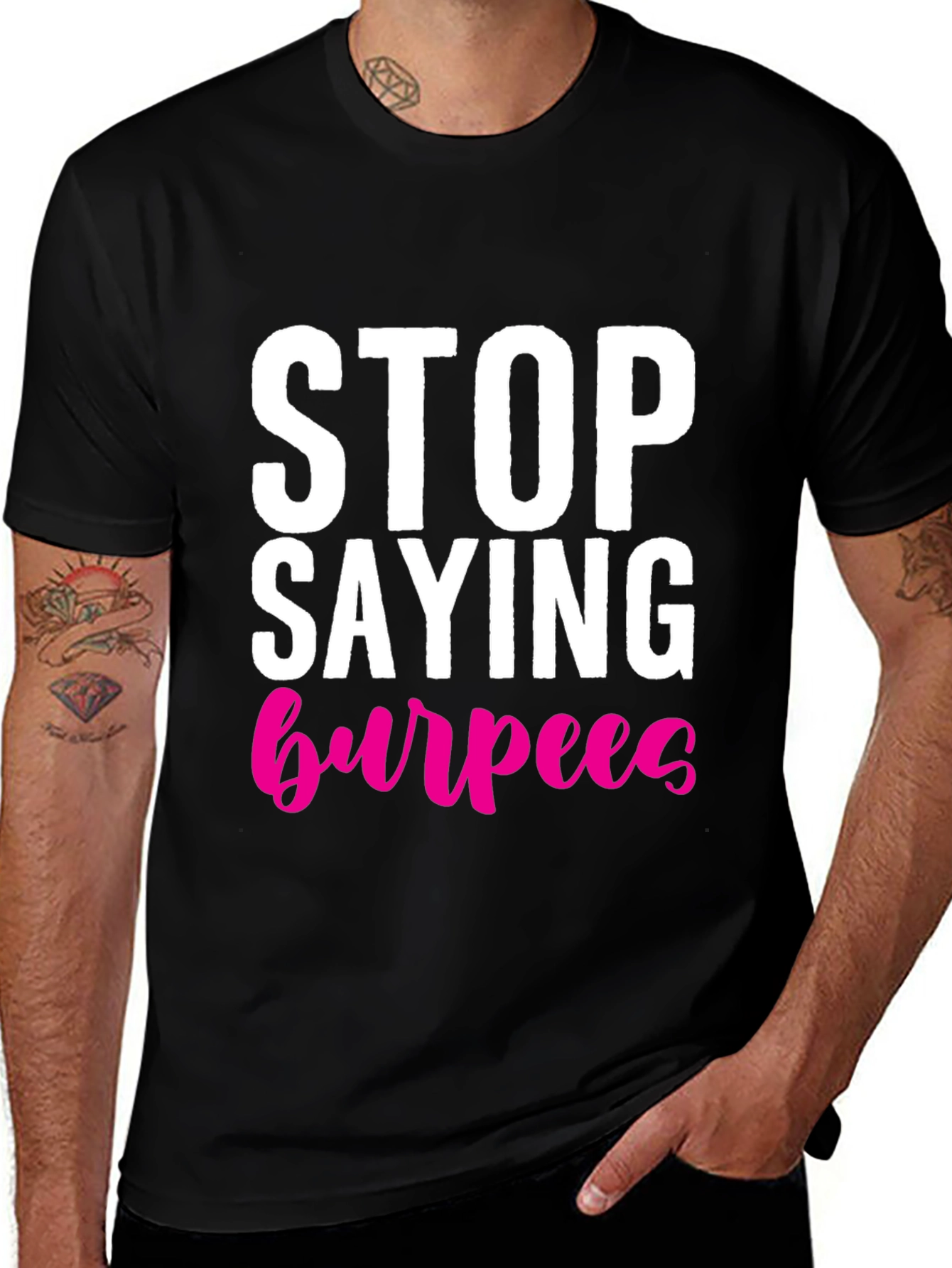 Black Stop Saying Burpees T-Shirt - Fitness Workout Tee main image