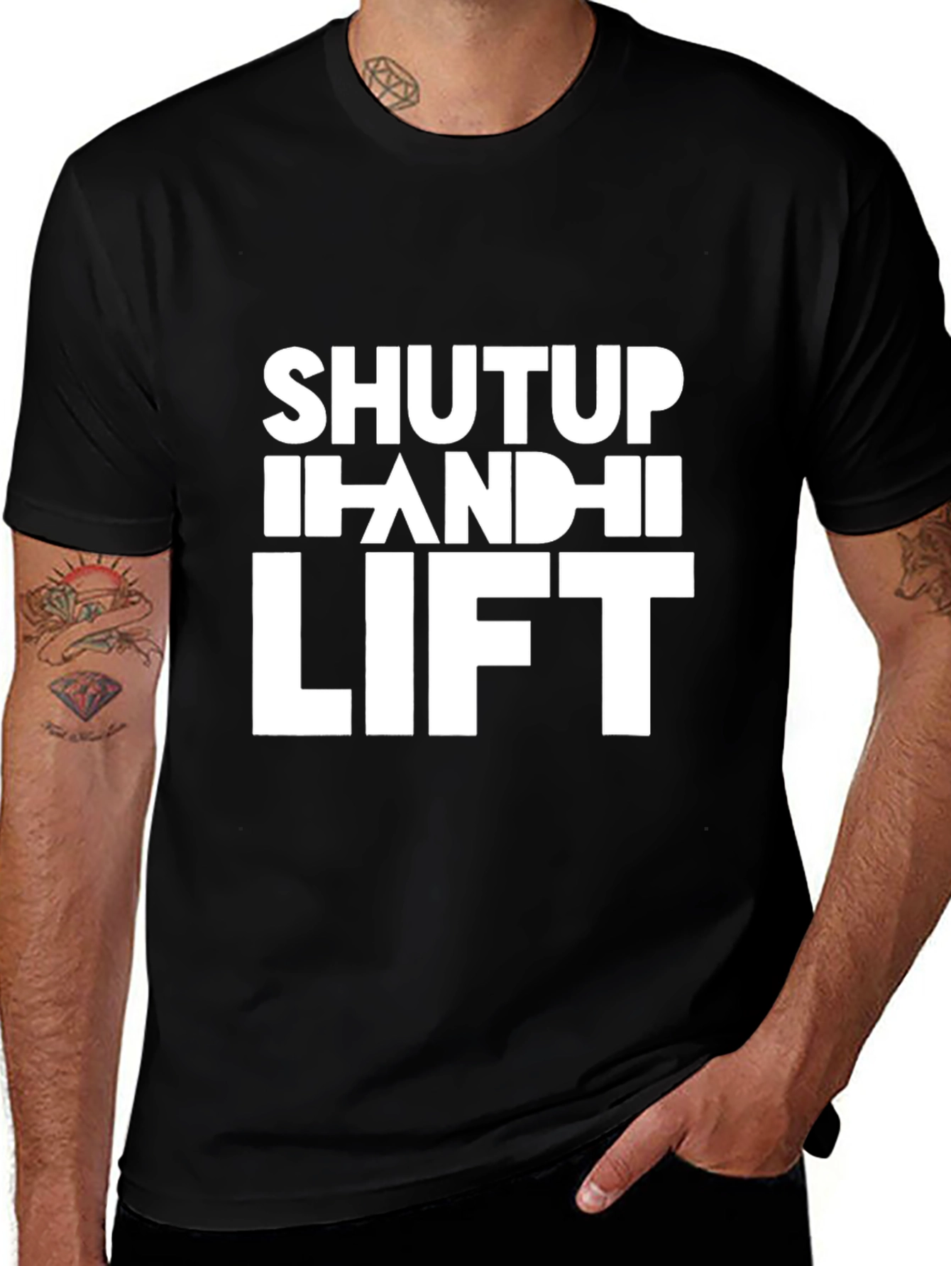 Variant 29 of Shut Up and Lift - Men's Graphic Tee