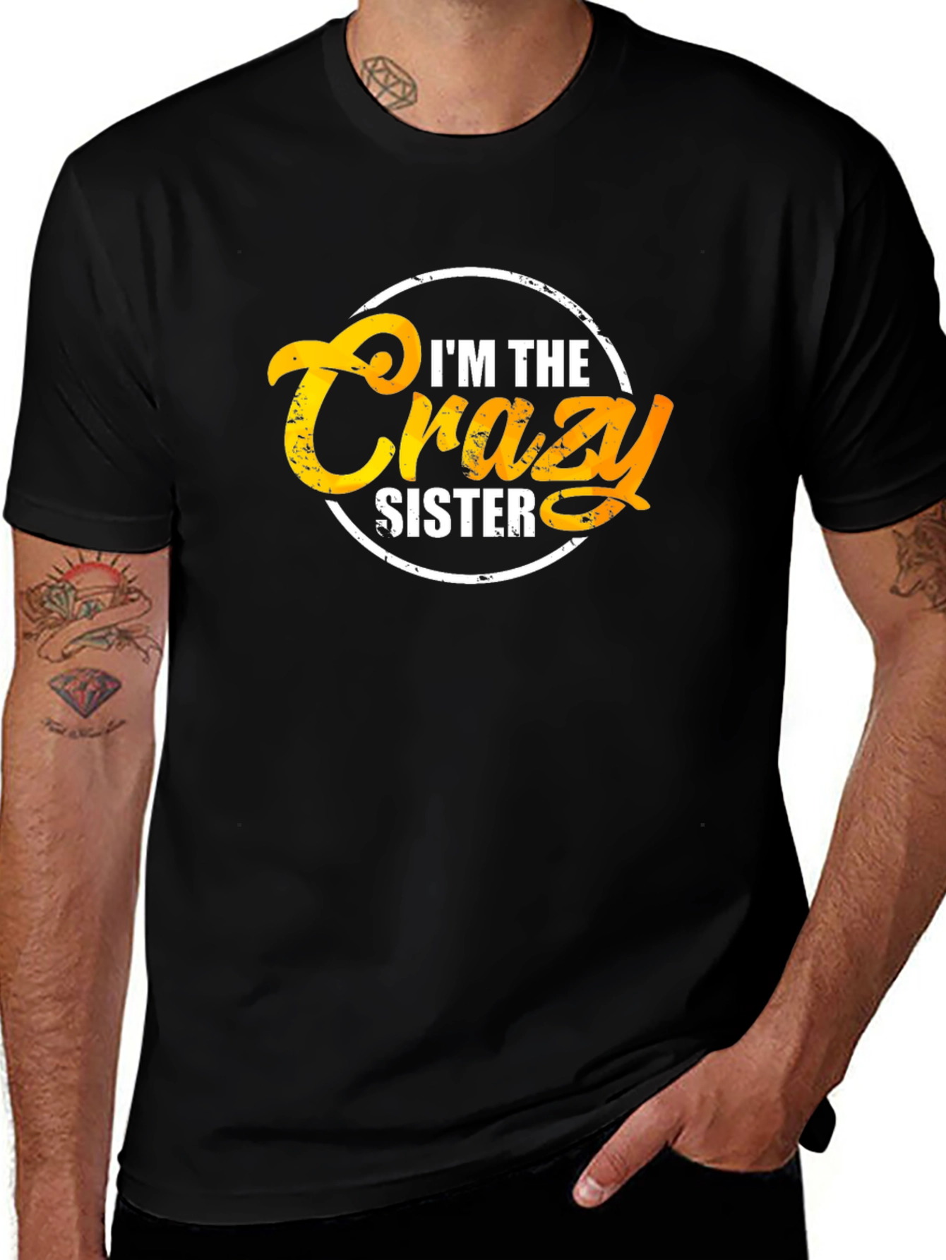 Variant 11 of I'm The Crazy Sister T-Shirt - Novelty Graphic Tee