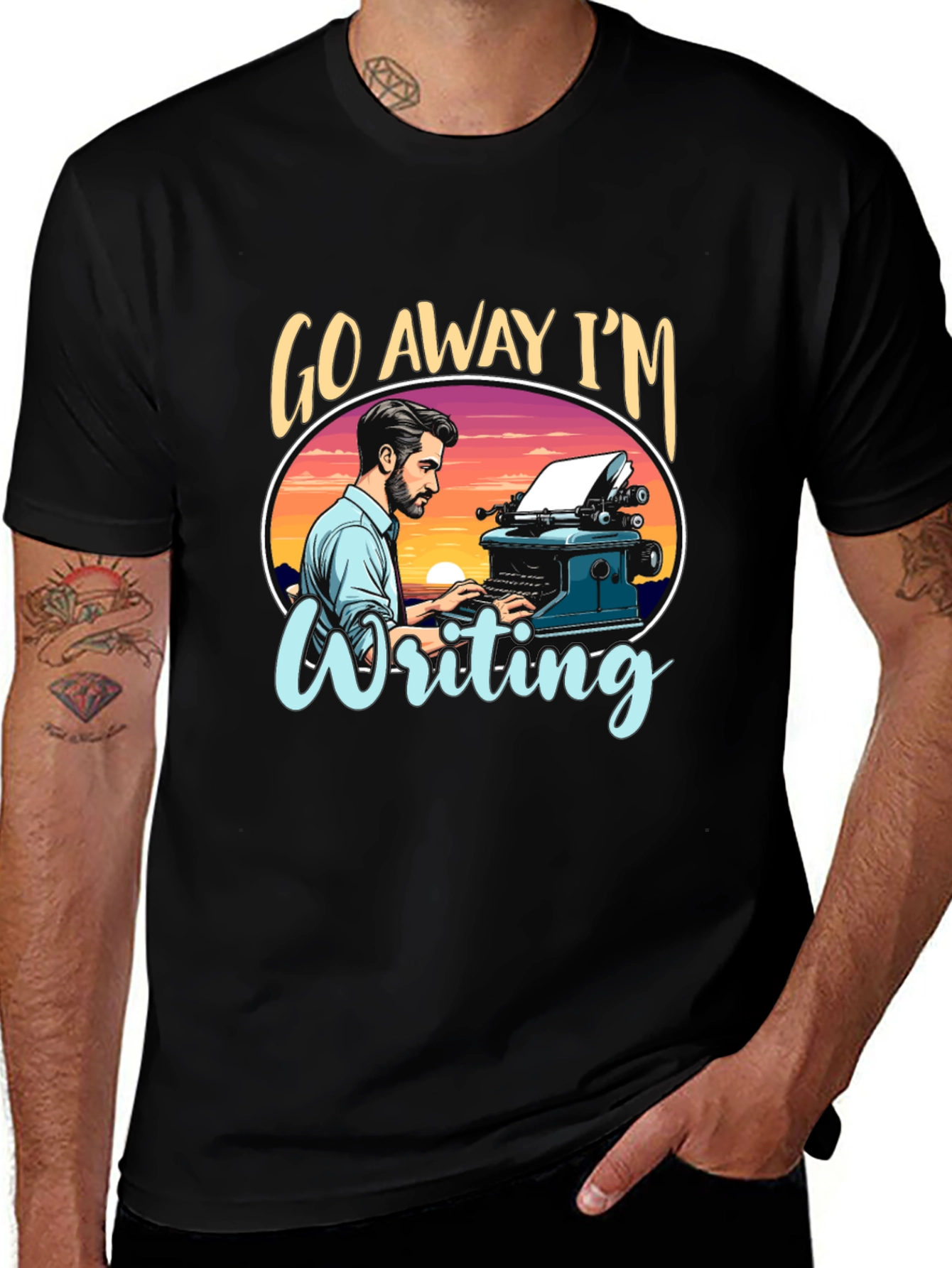 Go Away I'm Writing T-Shirt - Writer's Tee