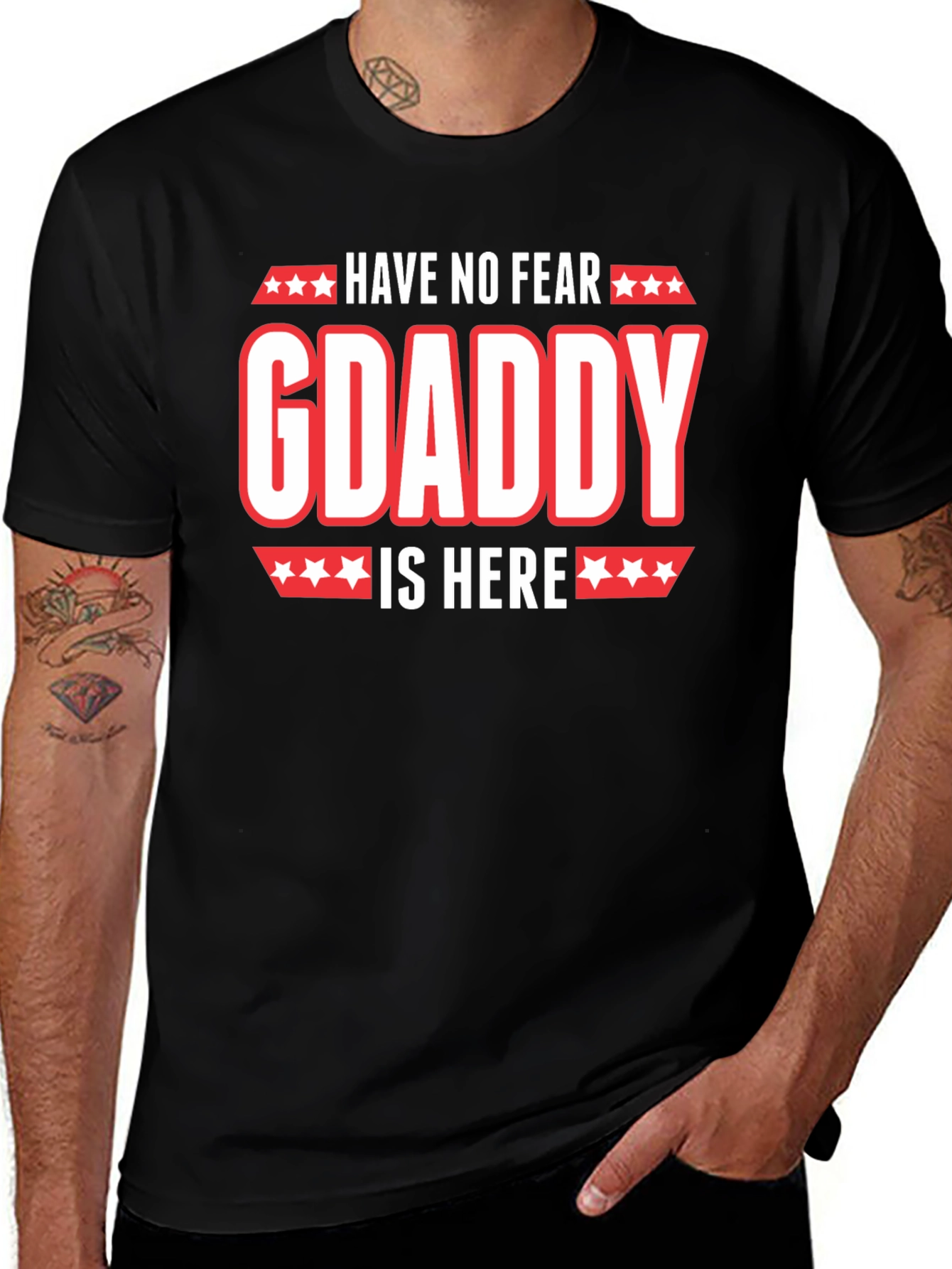 Variant 25 of Have No Fear GDaddy Is Here T-Shirt