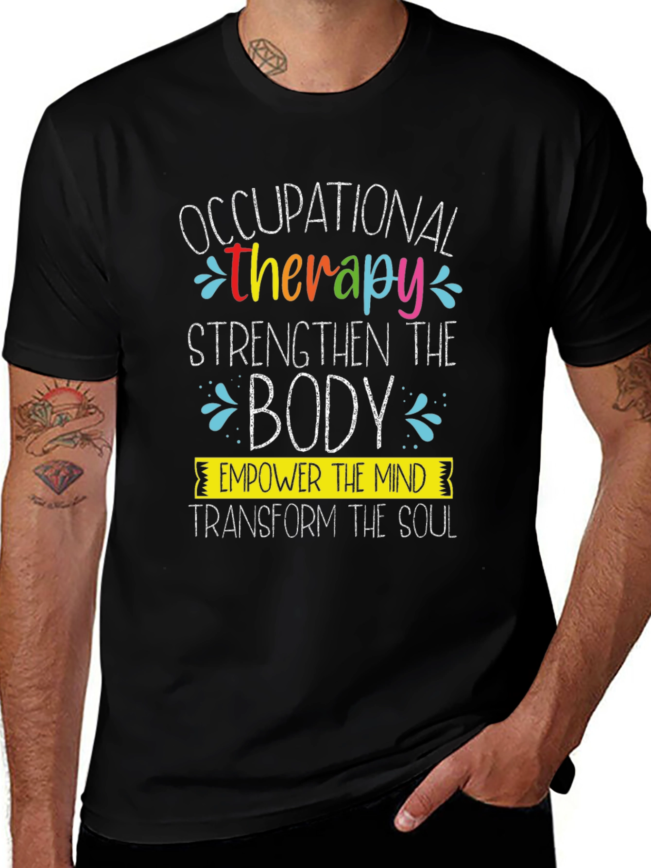 Occupational Therapy T-Shirt: Strengthen, Empower, Transform