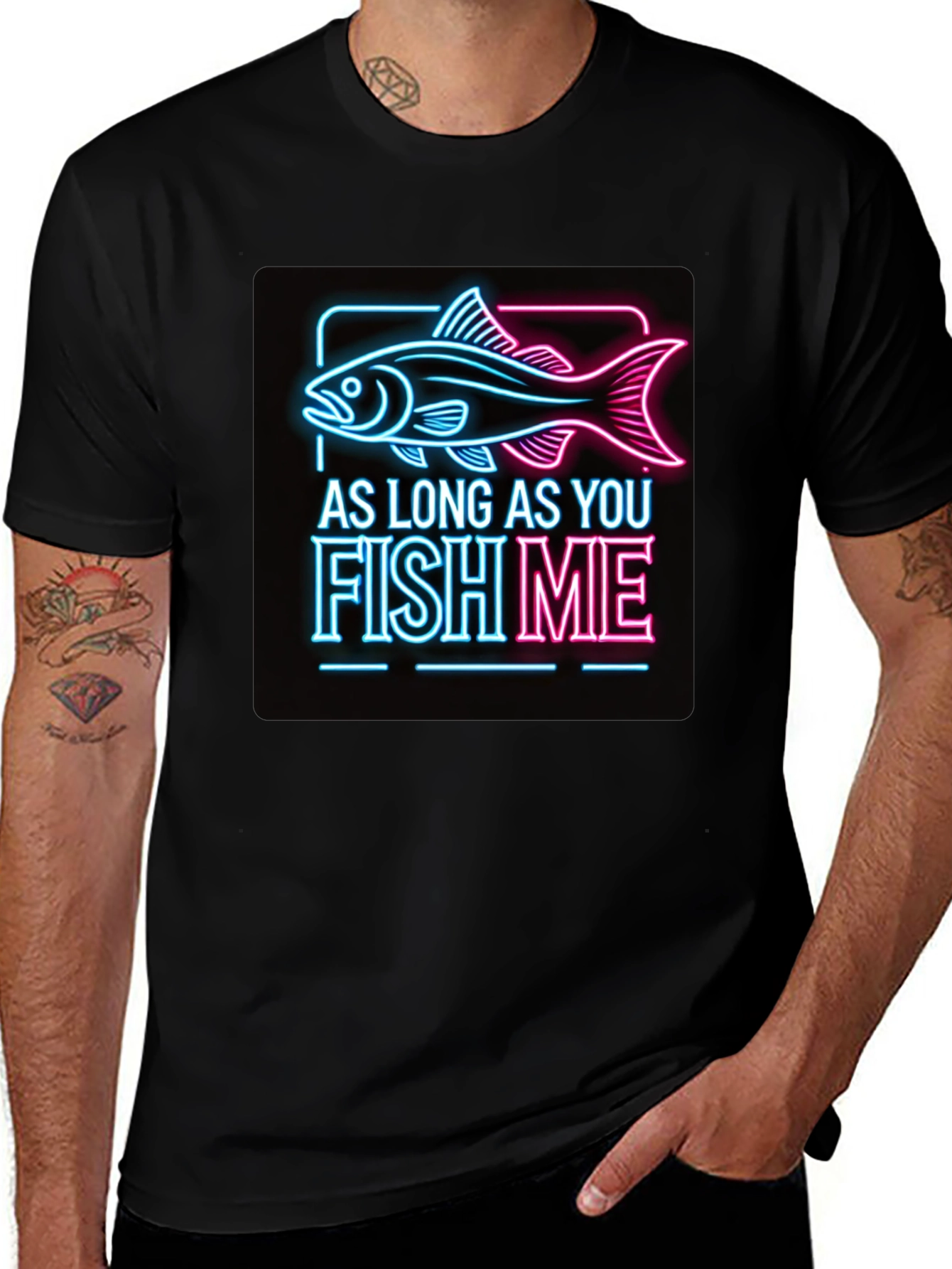 Variant 16 of As Long as You Fish Me Graphic Tee