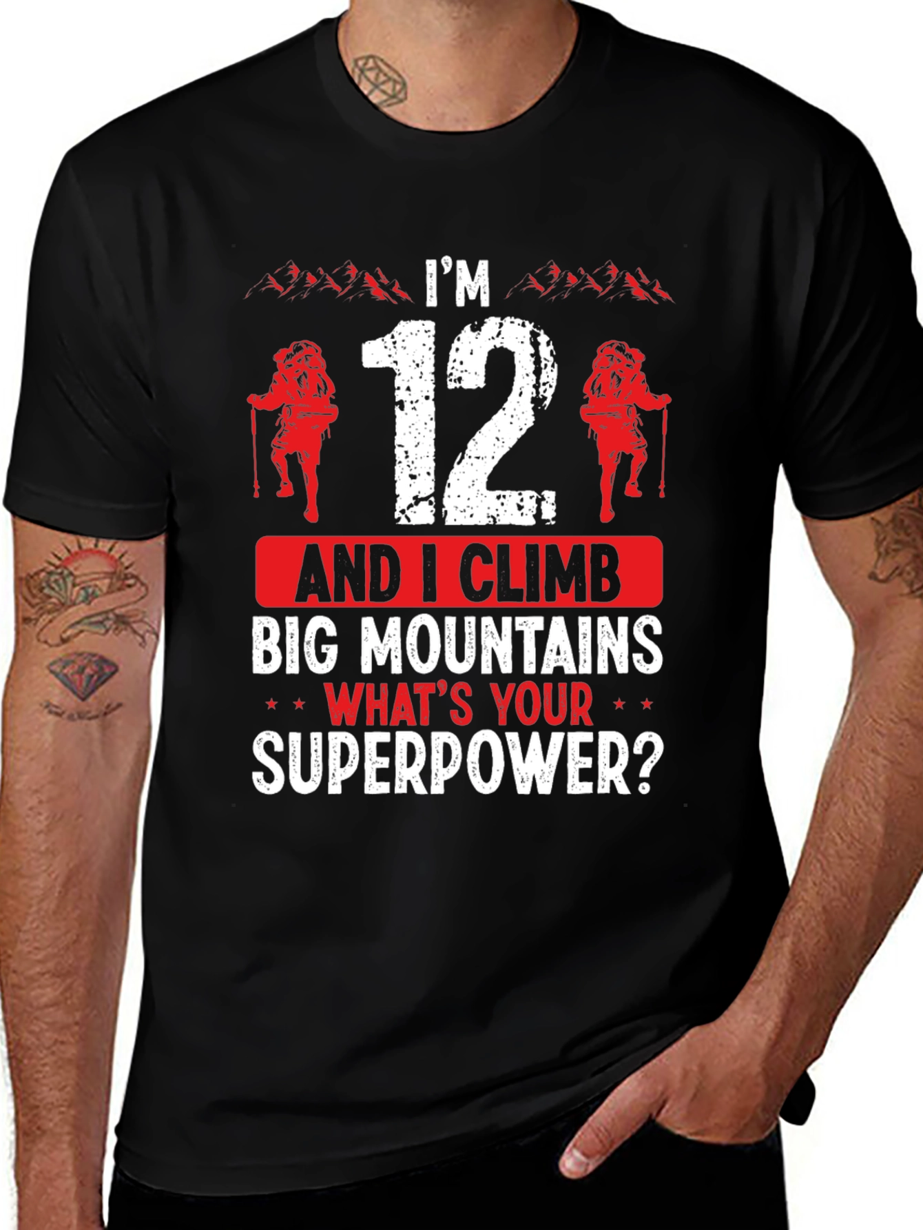 Variant 6 of I'm 12 and I Climb T-Shirt