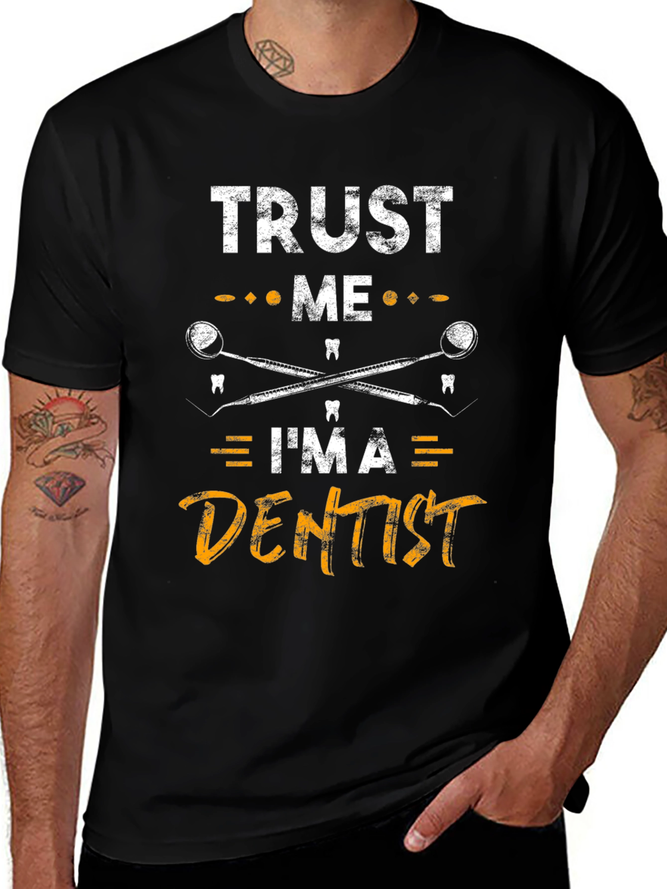 Variant 13 of Trust Me I'm a Dentist Graphic Tee