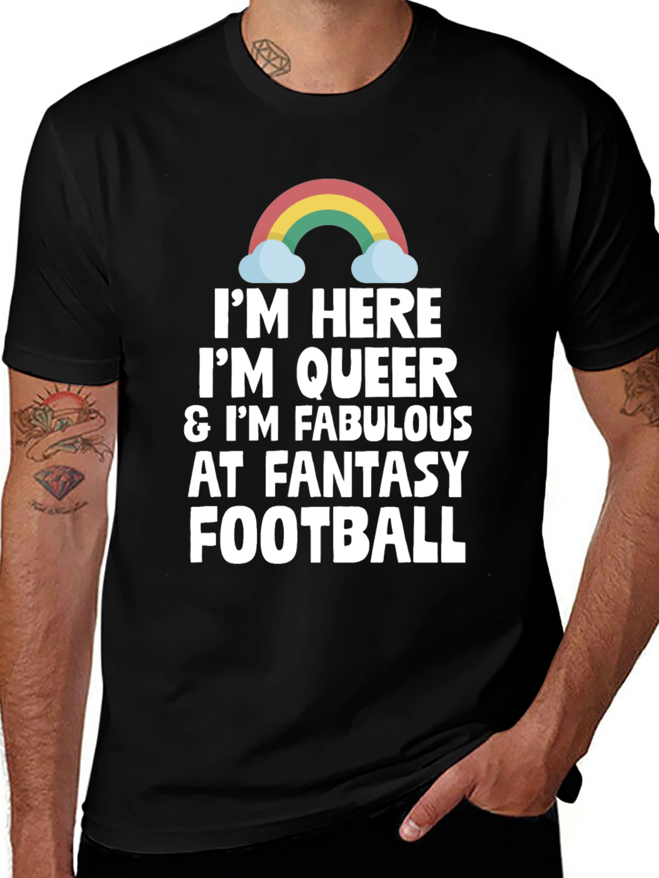 Variant 24 of I'm Here, Queer, Fabulous Fantasy Football Pride T-Shirt