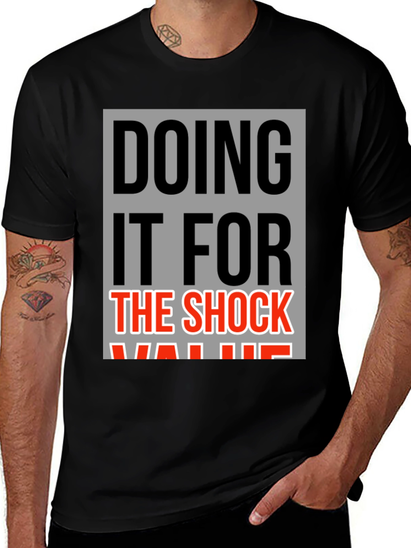 Variant 11 of Doing It For The Shock Value Graphic Tee