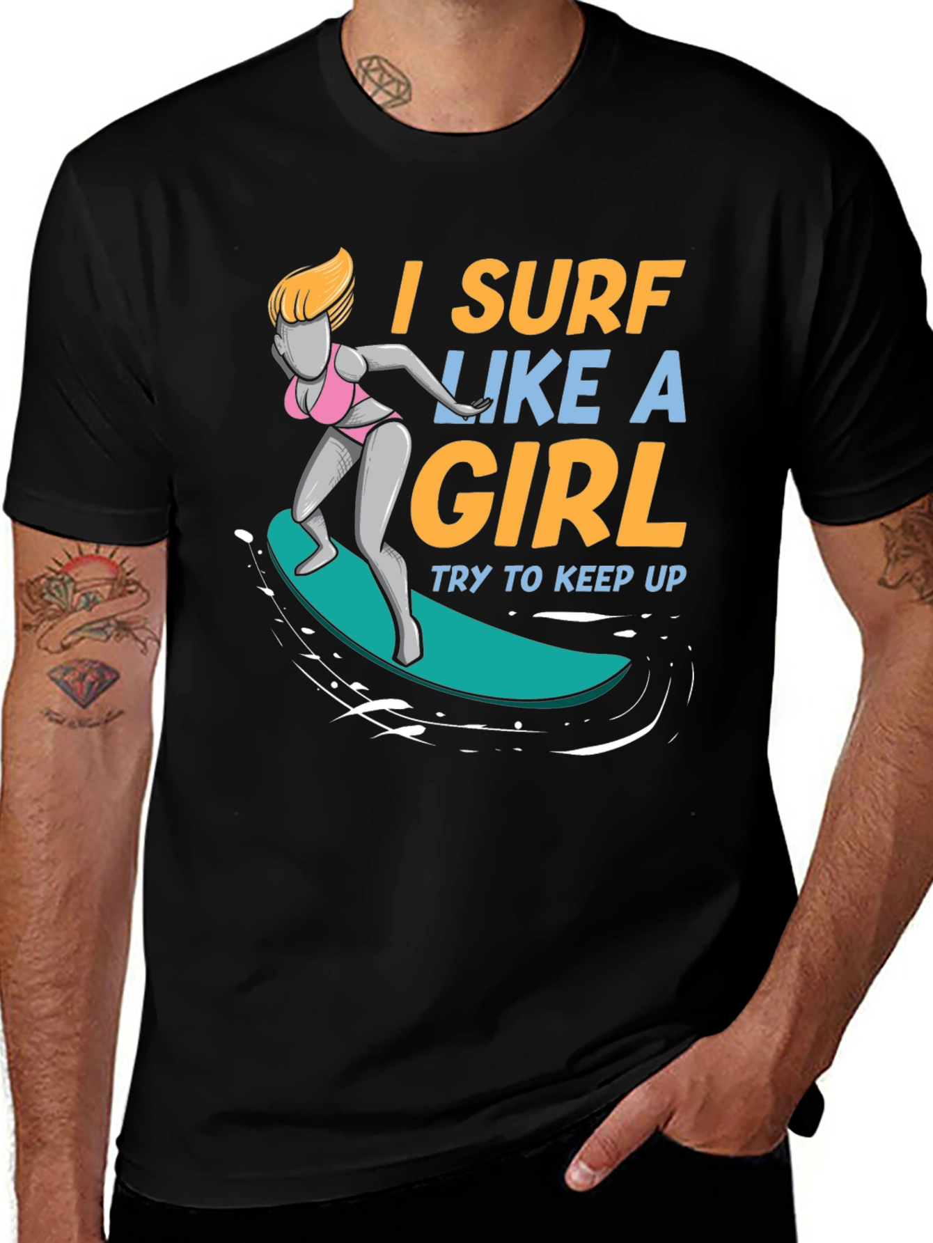 Variant 9 of I Surf Like A Girl Graphic T-Shirt