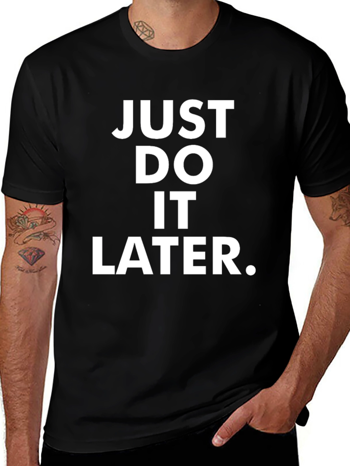 Variant 19 of Funny Just Do It Later T-Shirt