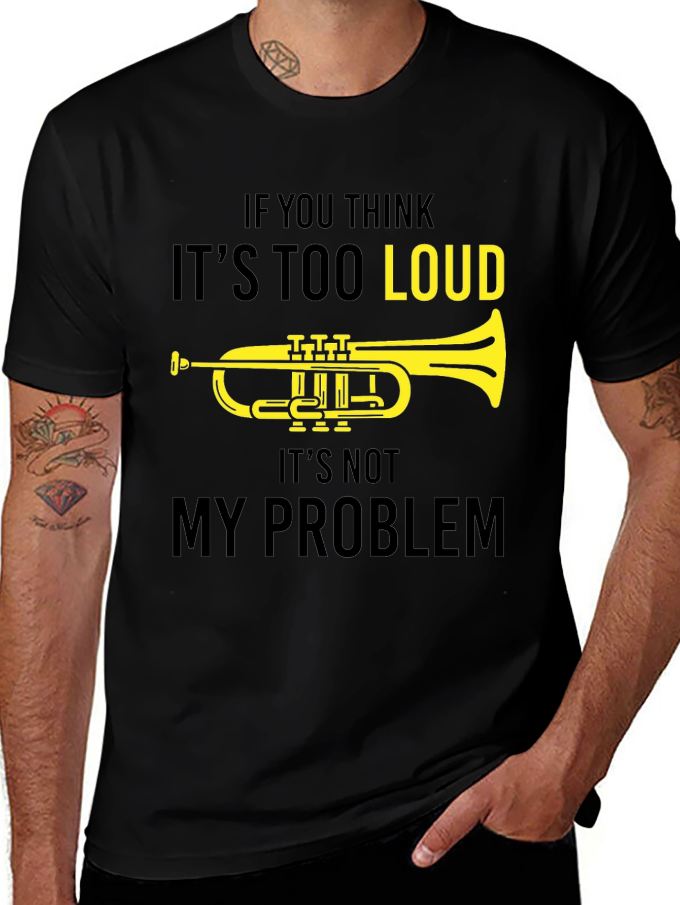 Variant 22 of Funny Musician T-Shirt: If You Think It's Too Loud Trumpet Tee