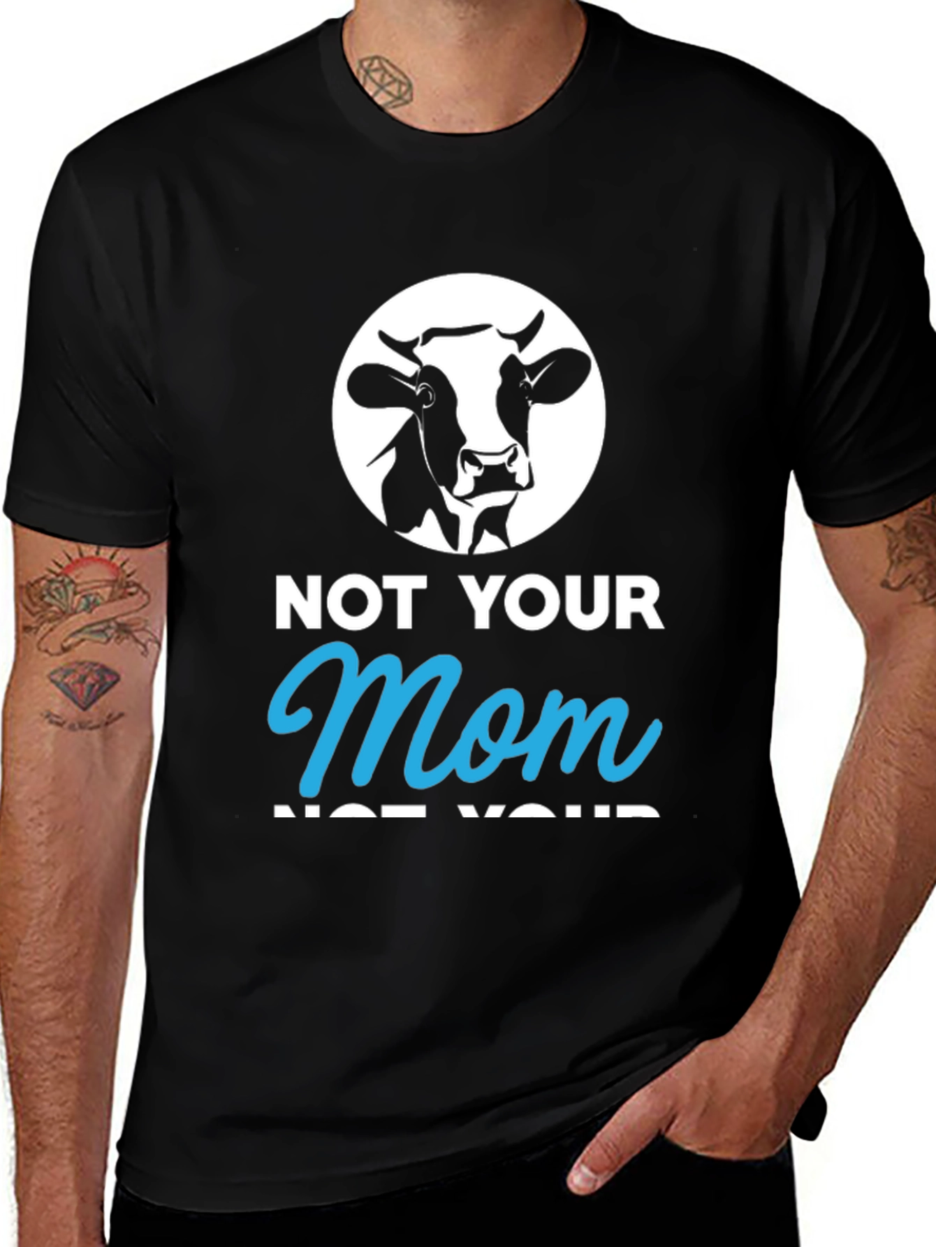 Variant 11 of Not Your Mom T-Shirt - Funny Vegan Tee