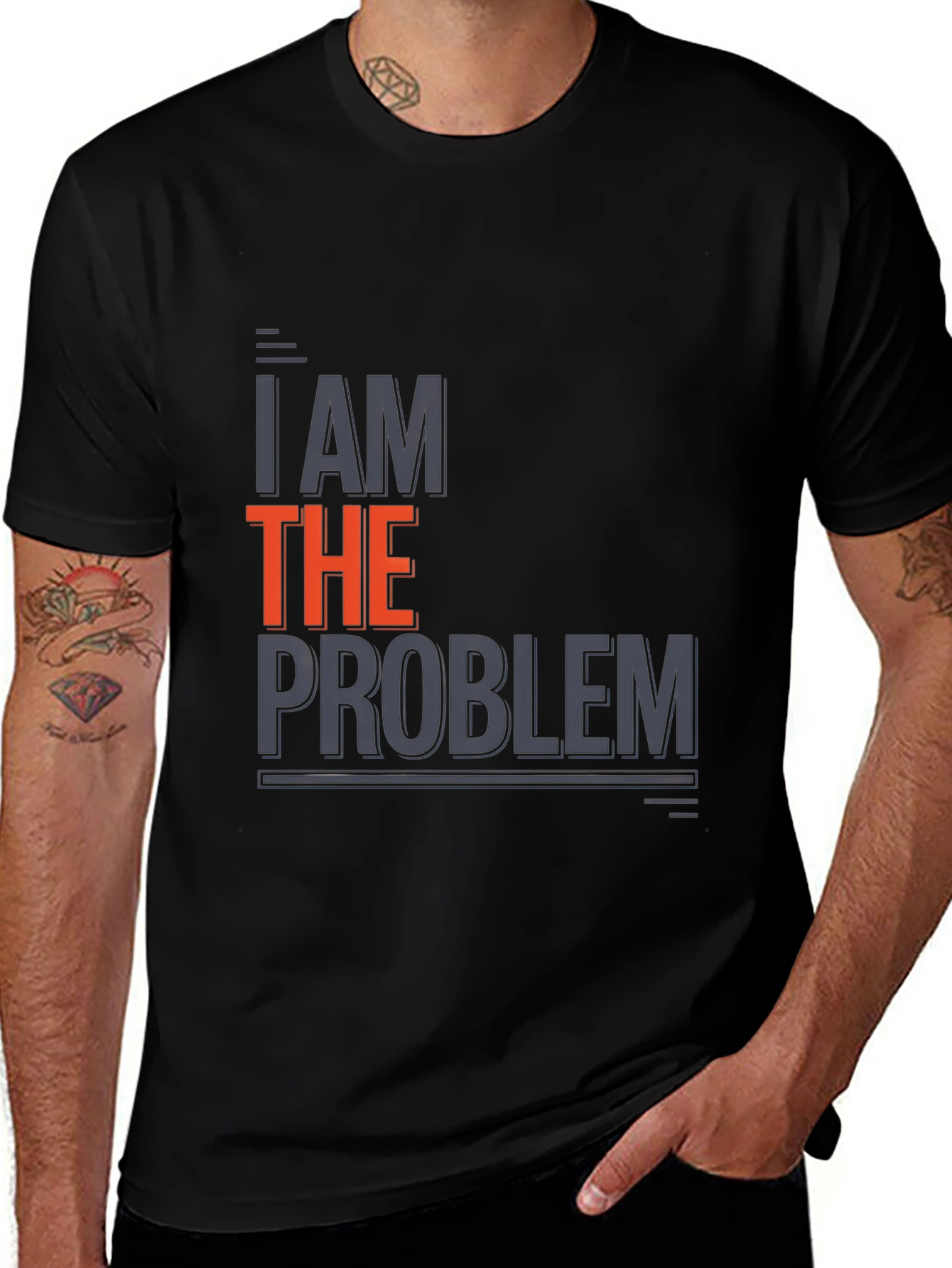 Variant 22 of I Am The Problem Graphic T-Shirt - Black
