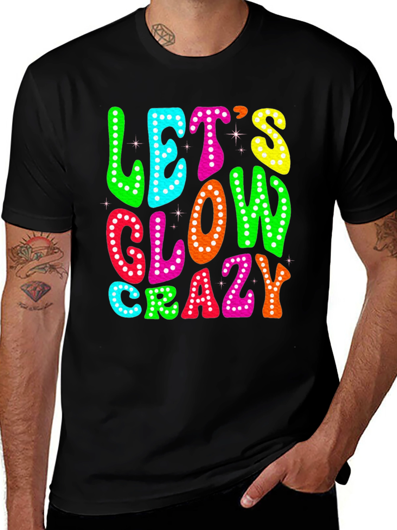 Variant 2 of Let's Glow Crazy T-Shirt