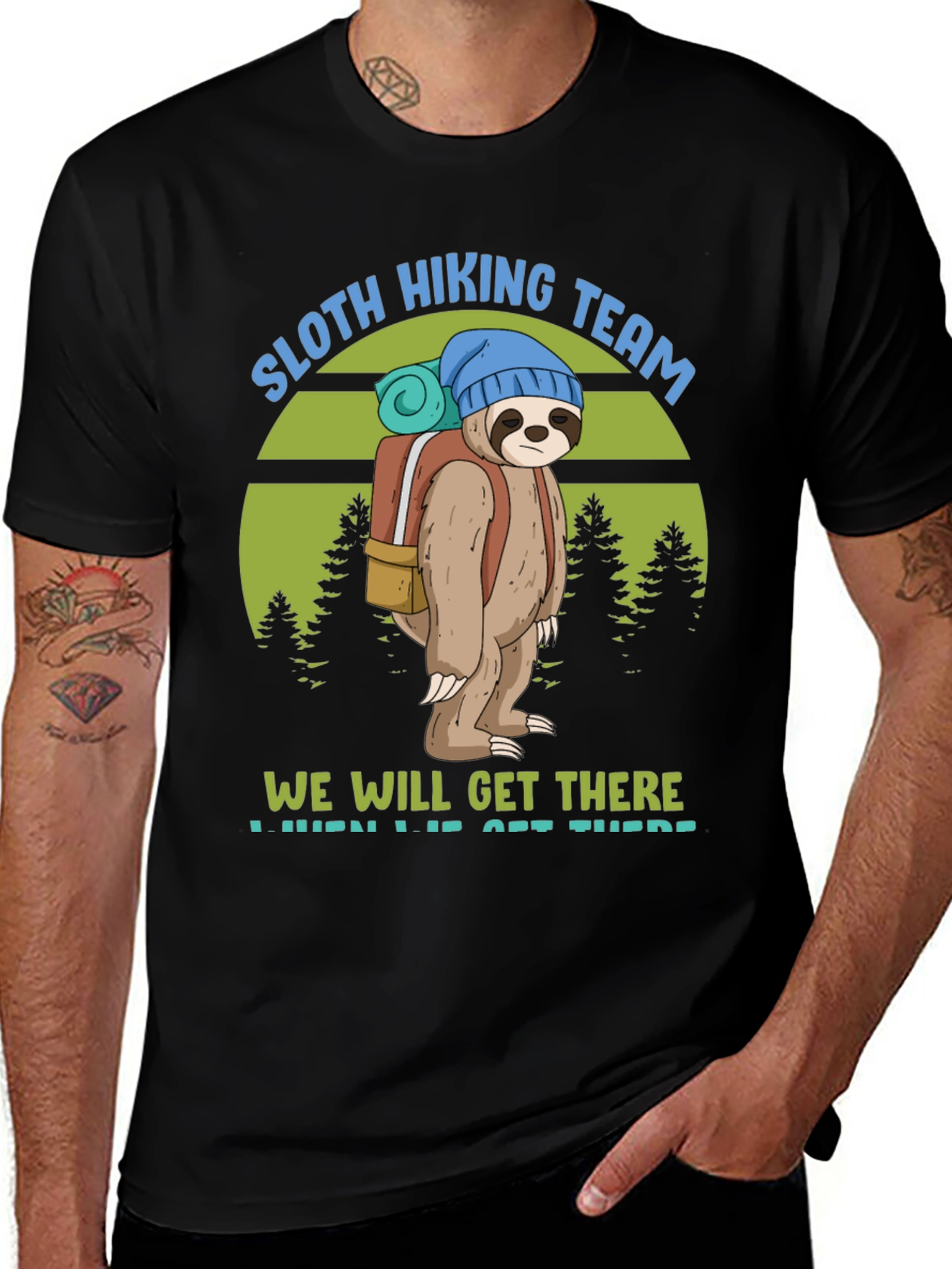Sloth Hiking Team T-Shirt - We Will Get There