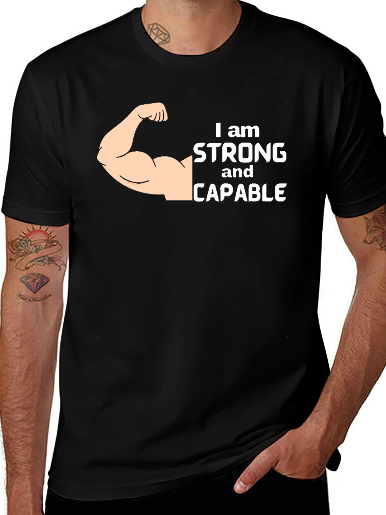 Variant 4 of I am Strong and Capable T-Shirt