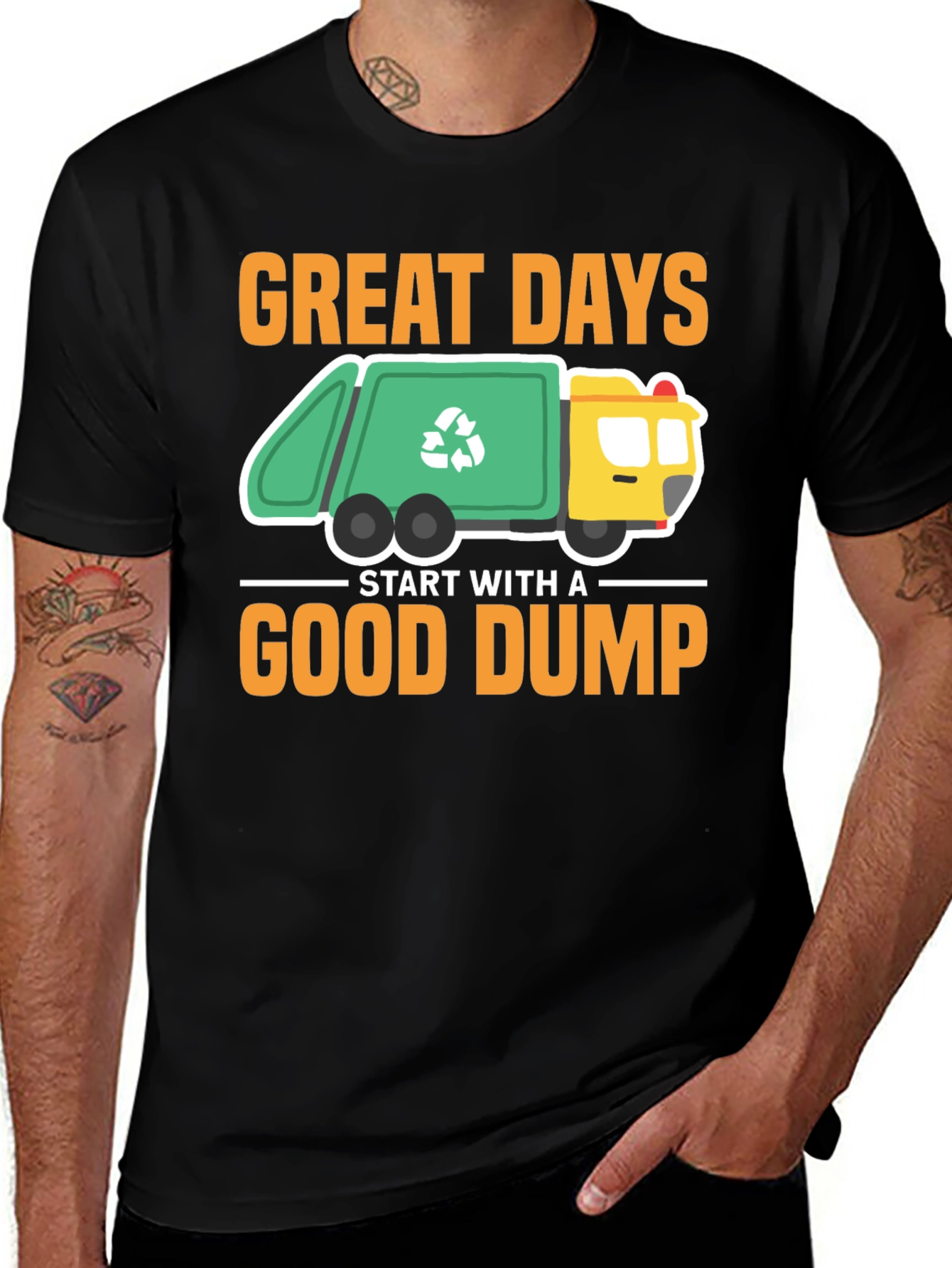 Variant 29 of Great Days Start With a Good Dump T-Shirt