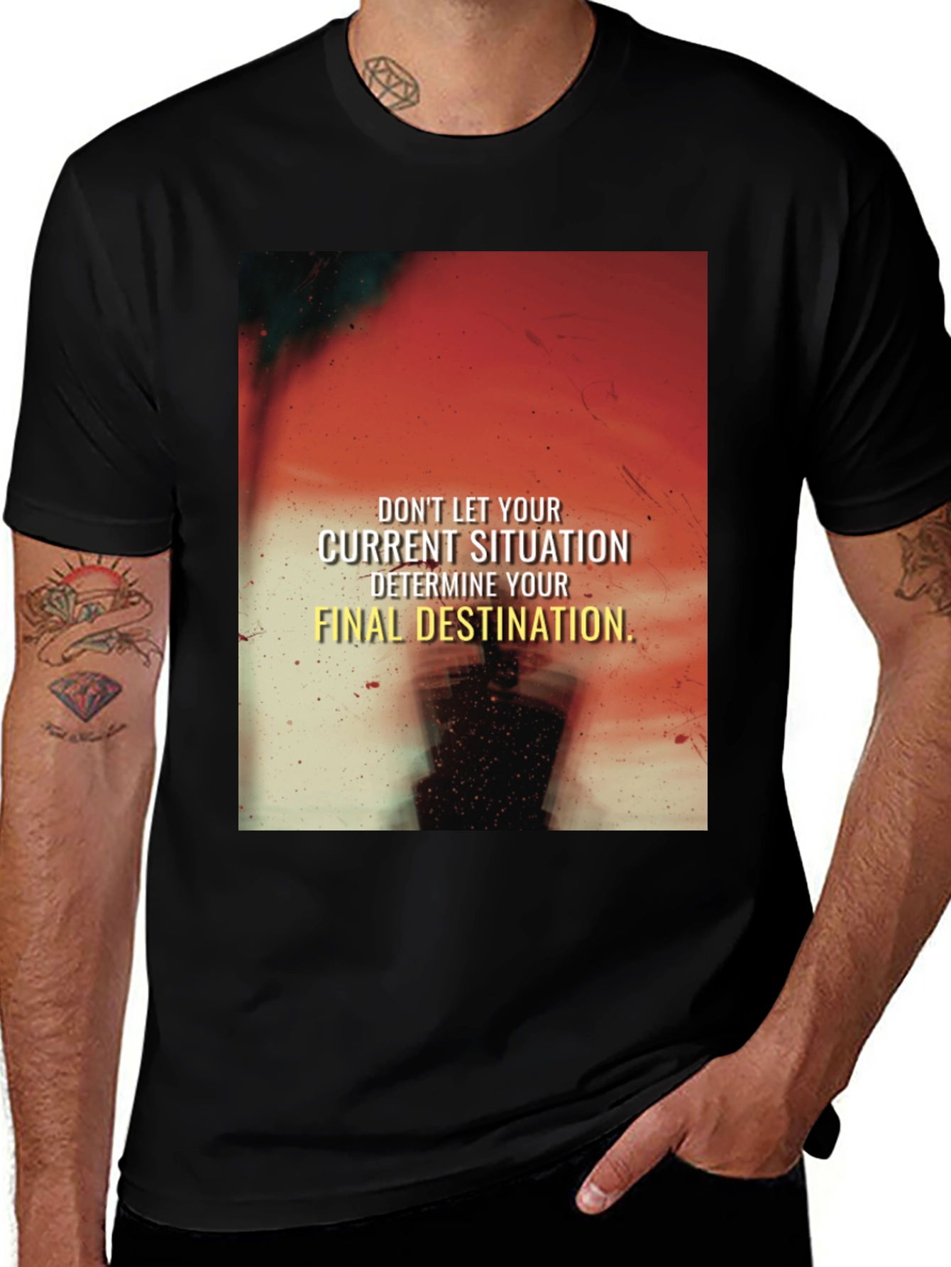 Motivational Graphic T-Shirt - Current Situation, Final Destination