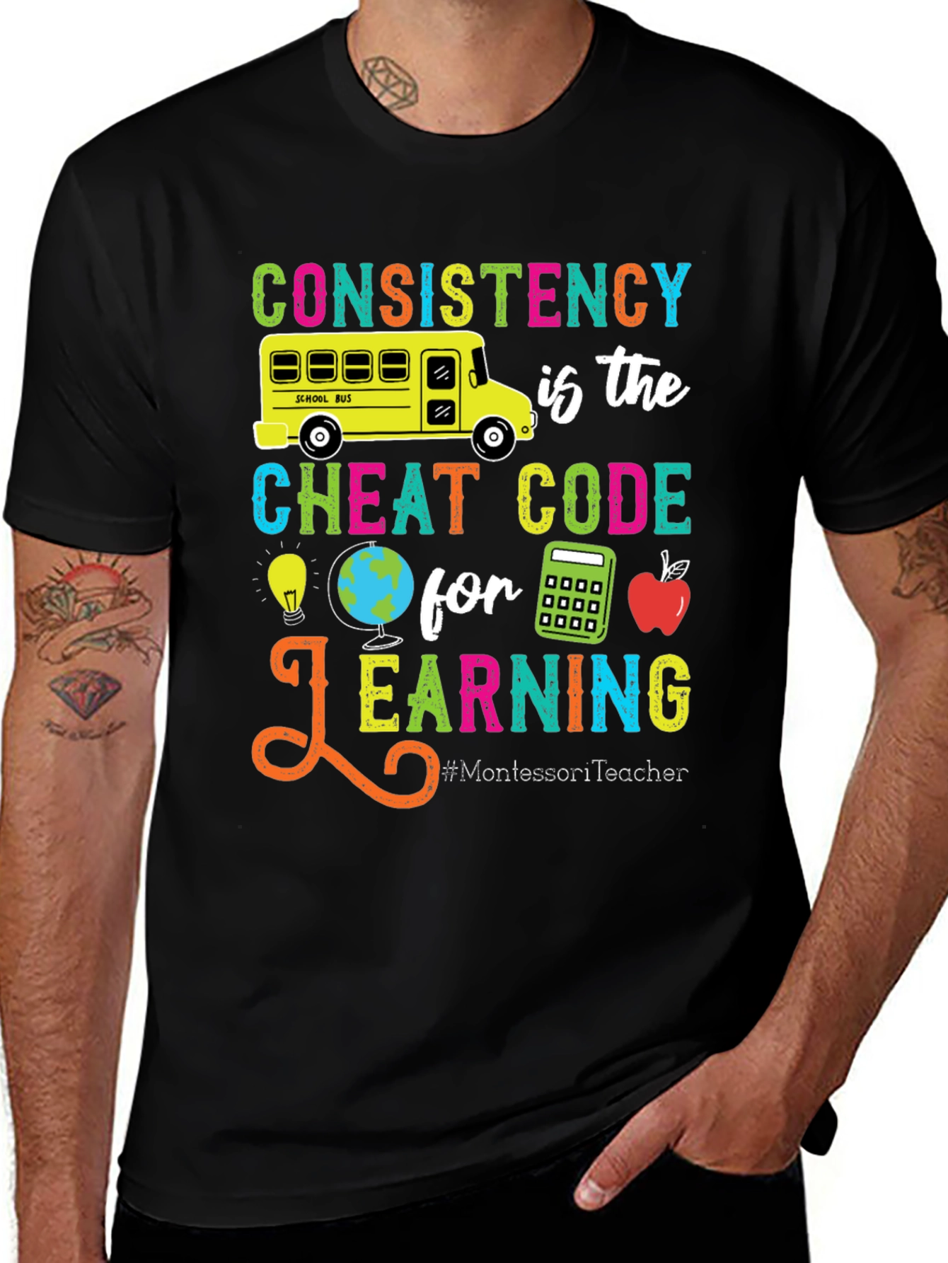 Consistency Cheat Code Montessori Teacher T-Shirt