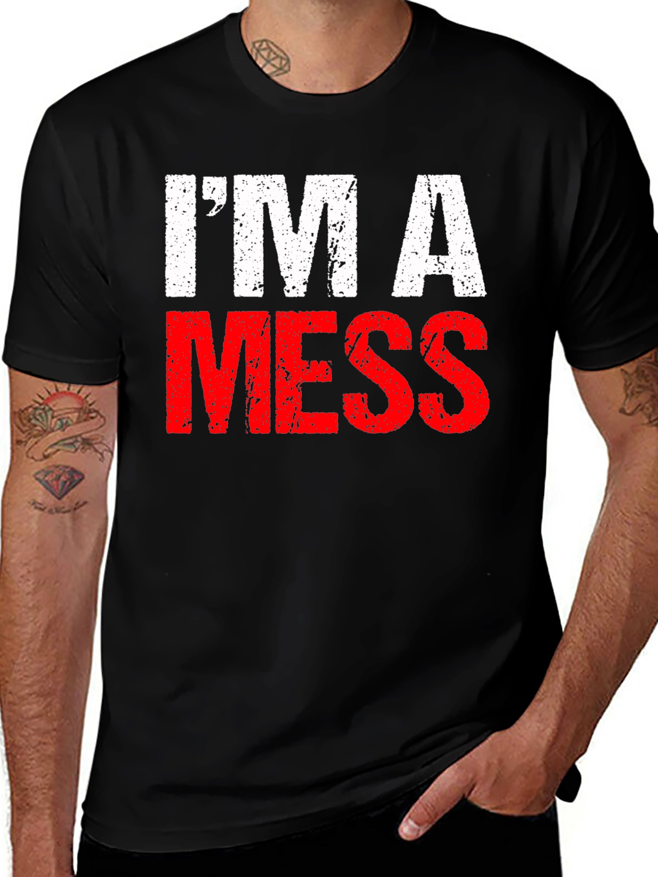 Variant 9 of I'm A Mess T-Shirt - Funny Distressed Graphic Tee