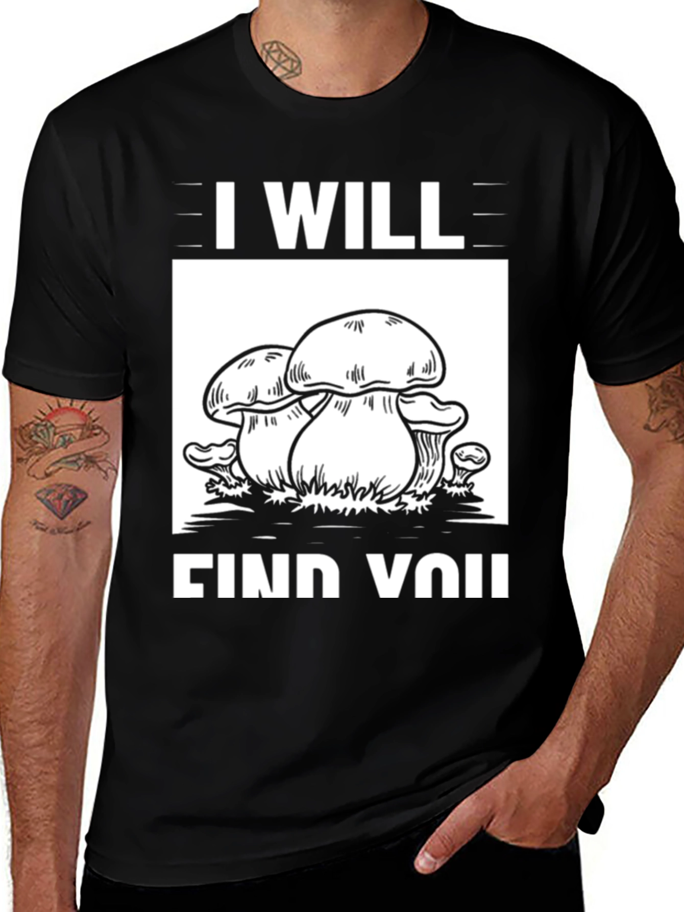 Variant 21 of I Will Find You Mushroom Graphic Tee - Black