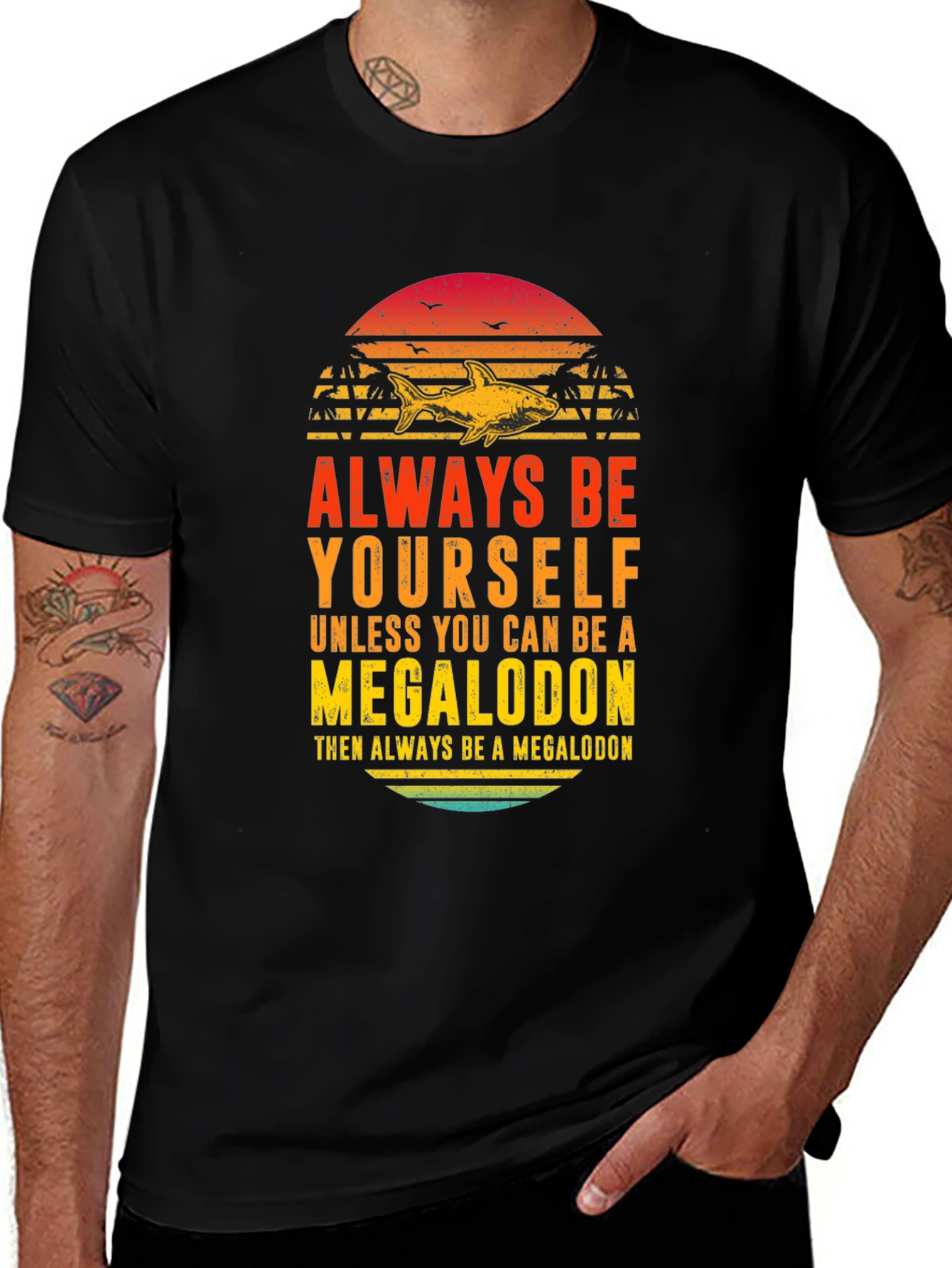 Variant 4 of Megalodon Graphic Tee - Always Be Yourself Shark Shirt