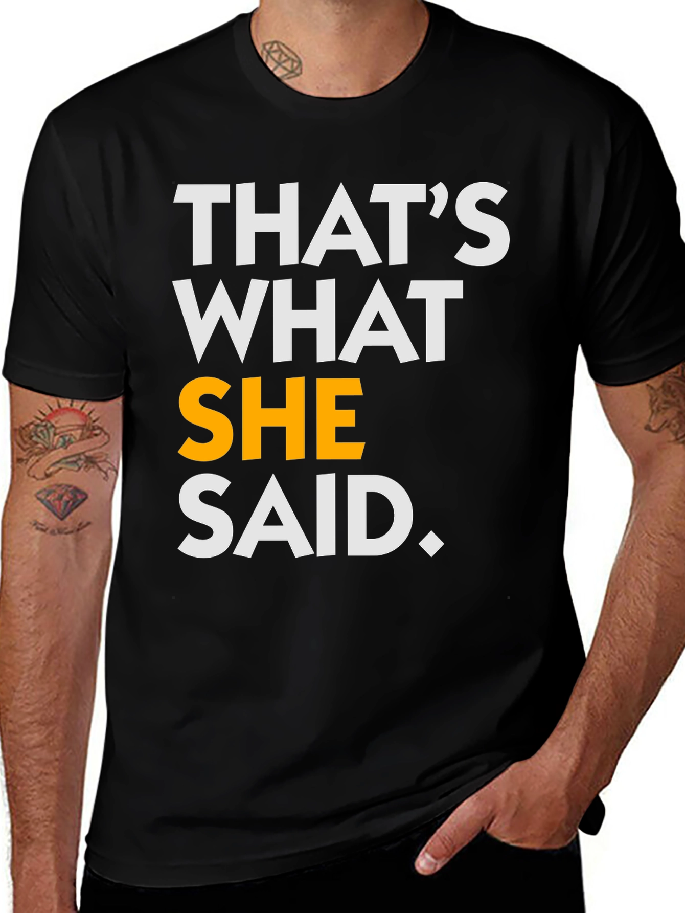 Variant 3 of That's What She Said Funny T-Shirt