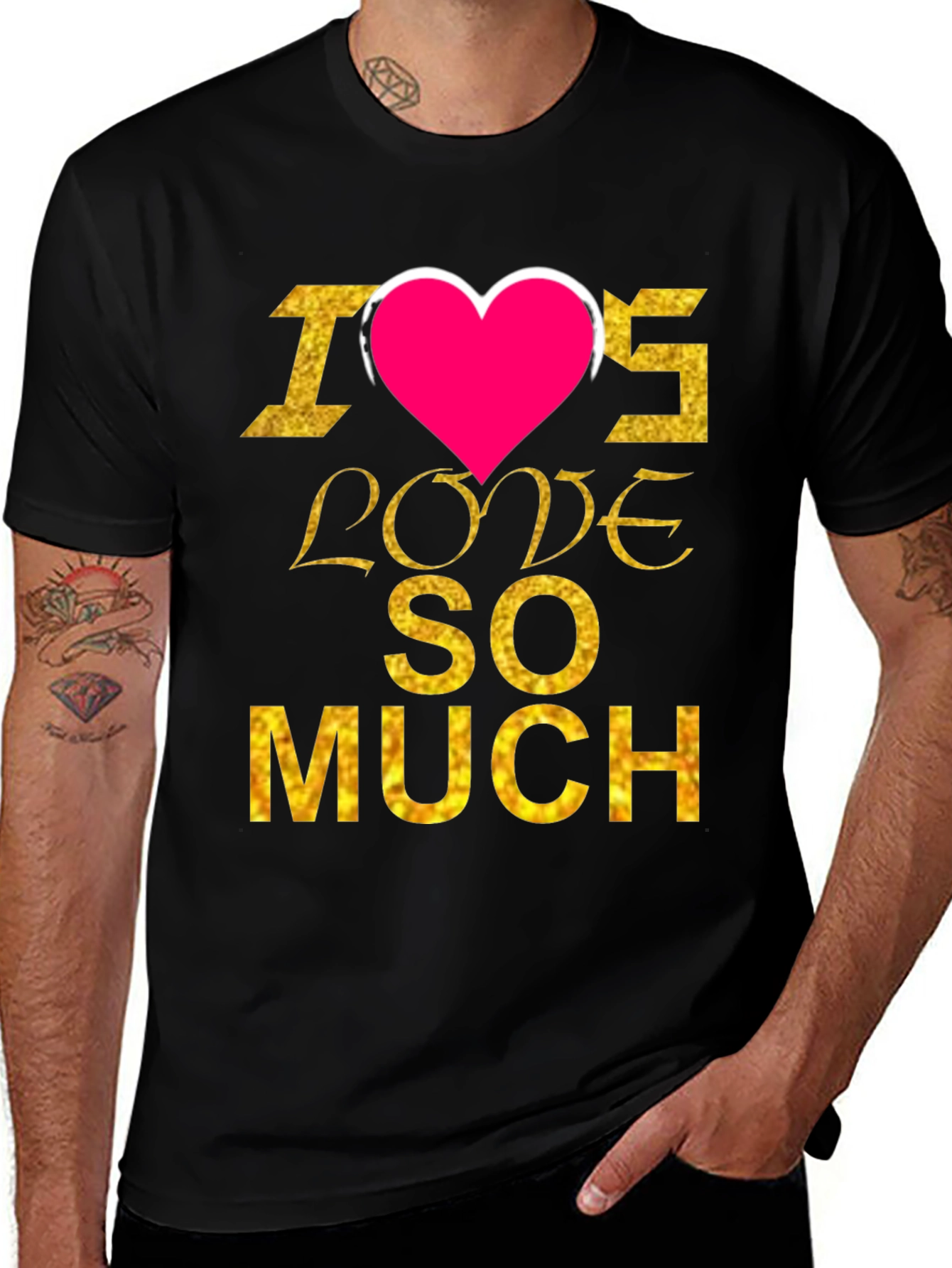 I Heart Love SO MUCH T-Shirt