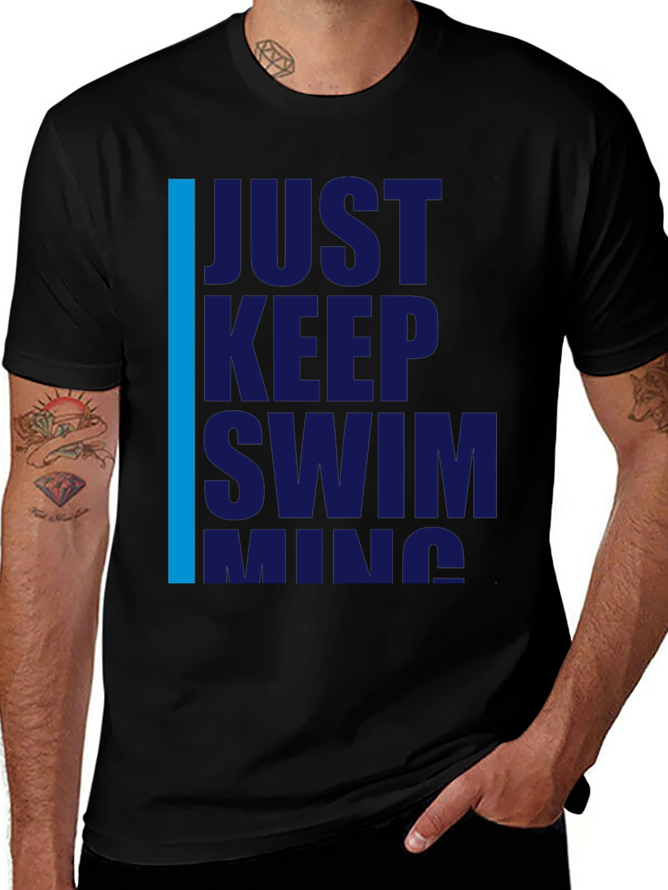 Variant 3 of Just Keep Swimming T-Shirt - Motivational Tee