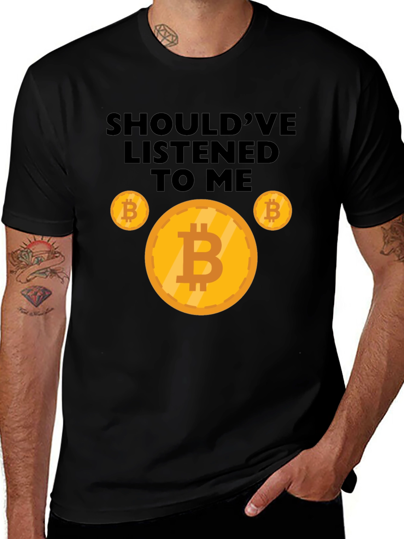 Variant 19 of Bitcoin T-Shirt - "Should've Listened to Me"