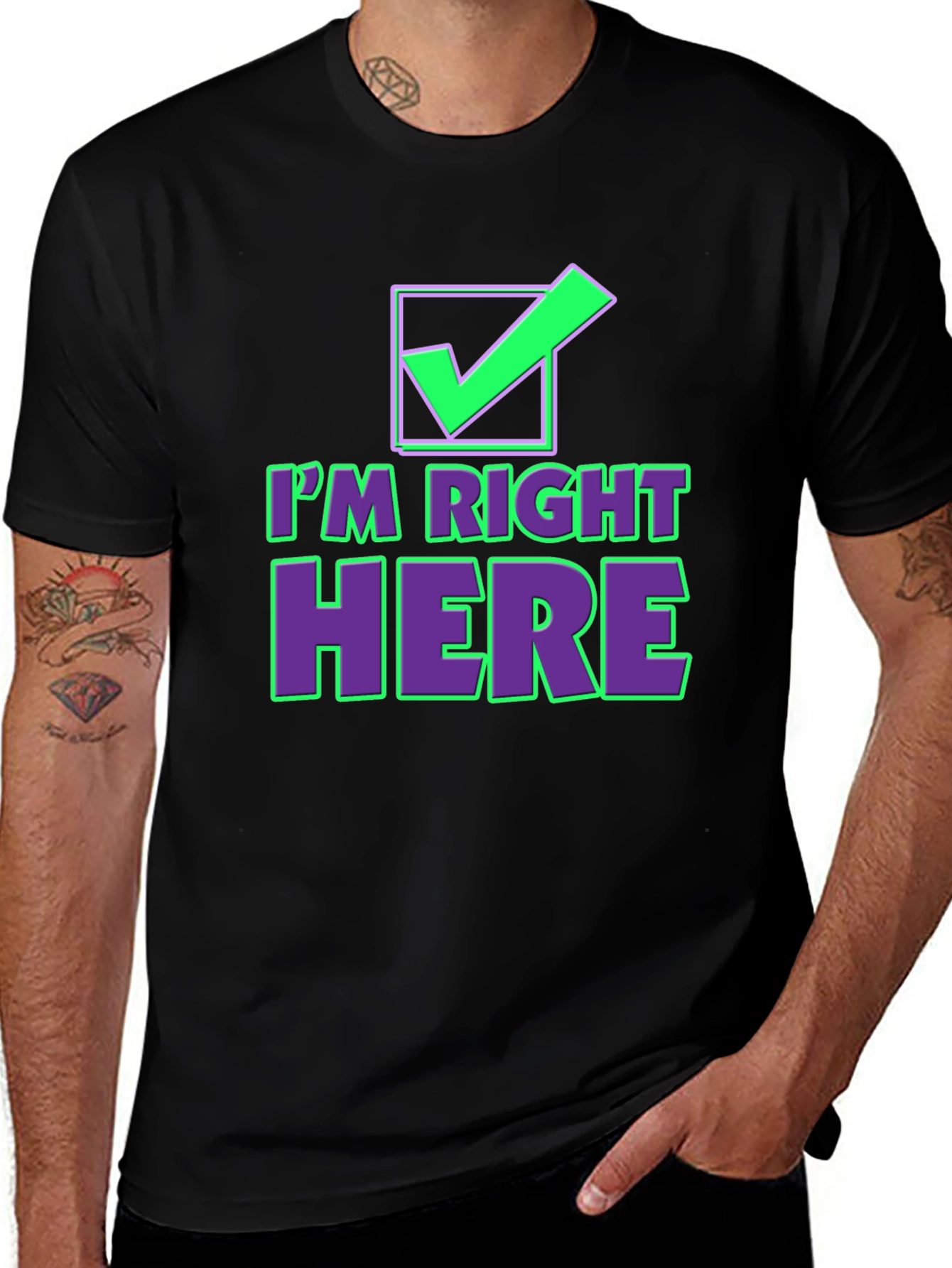 Variant 14 of I'm Right Here Graphic Tee - Fun Checkmark T-Shirt