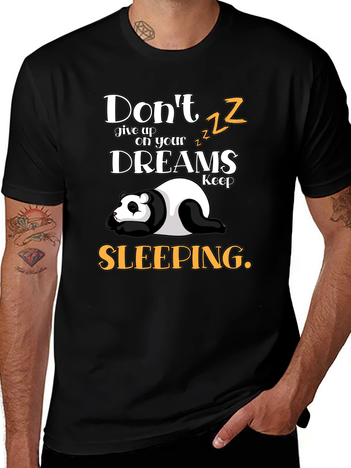 Variant 26 of Don't Give Up on Dreams Sleeping Panda T-Shirt