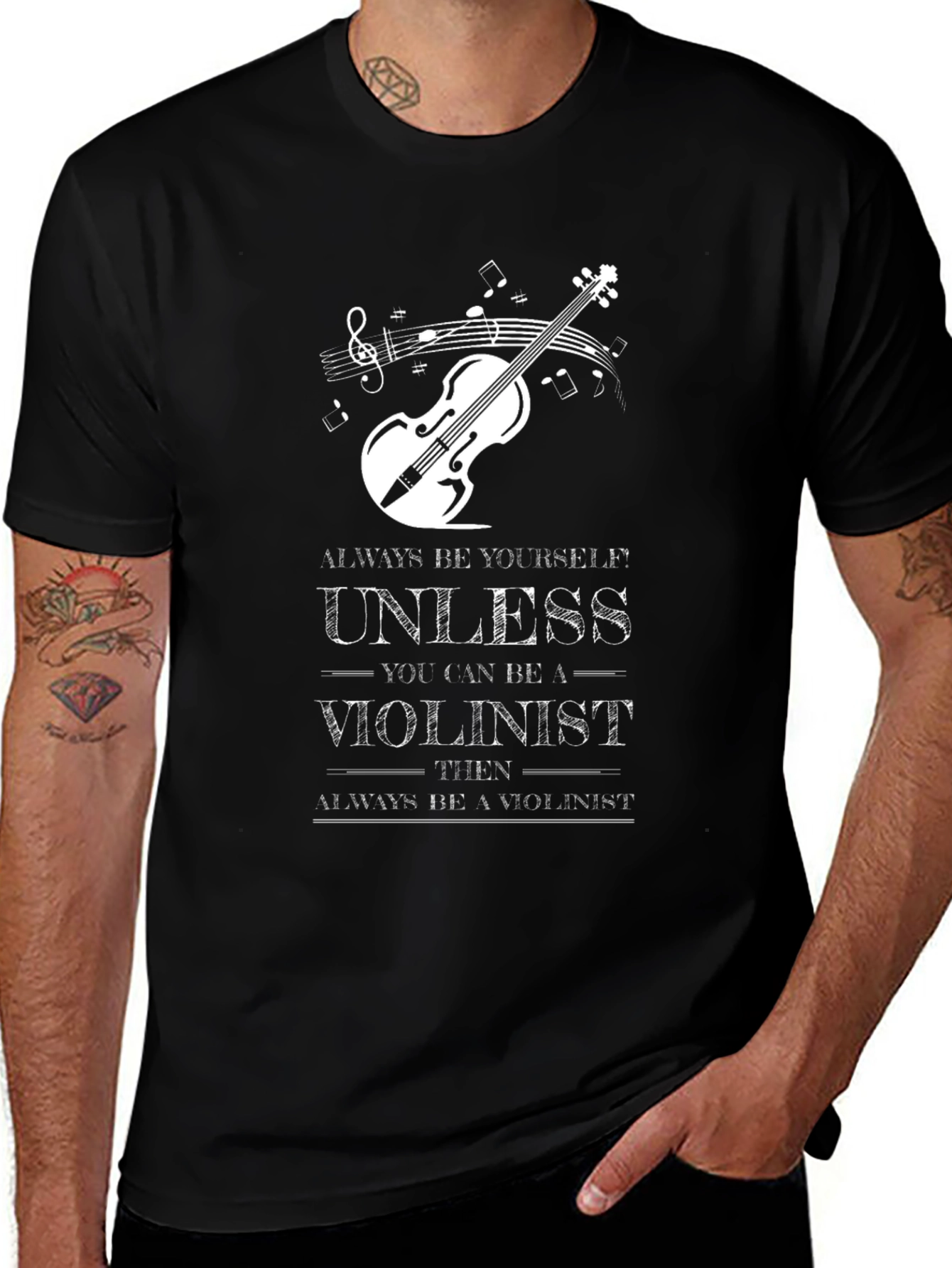 Variant 20 of Violinist T-Shirt: Always Be Yourself