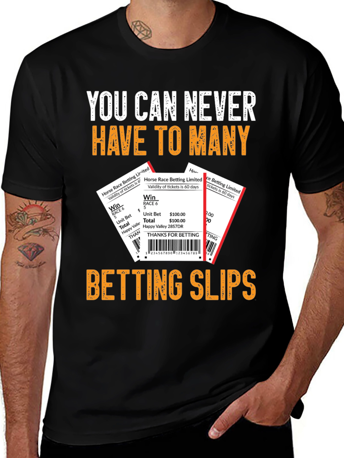 Variant 8 of Never Too Many Betting Slips T-Shirt