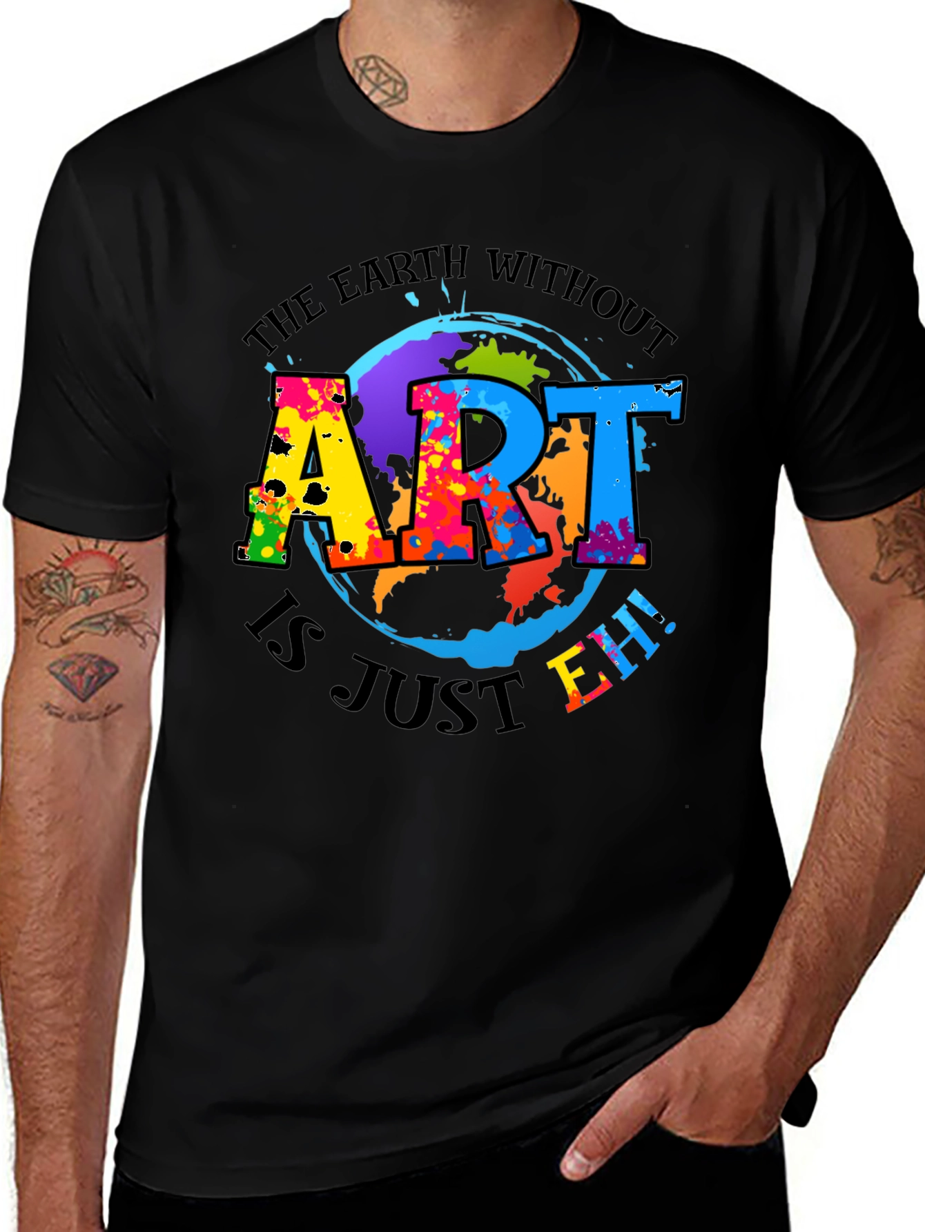 Variant 5 of Art Is Just Eh! Black Graphic Tee